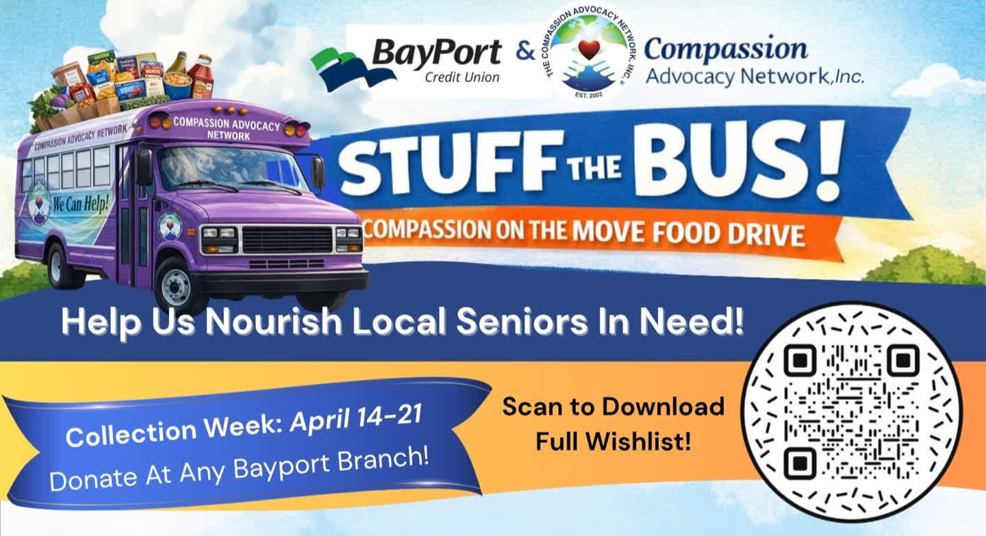 Stuff the Bus continues to grow thanks to the incredible support from our community and Bayport Federal Credit Union. This initiative allows us to provide much needed resources while also building stronger connections. Compassion Advocacy Network is committed to ensuring that seniors feel supported and remembered. Your involvement helps us move closer to that vision. Join us today and make a difference.