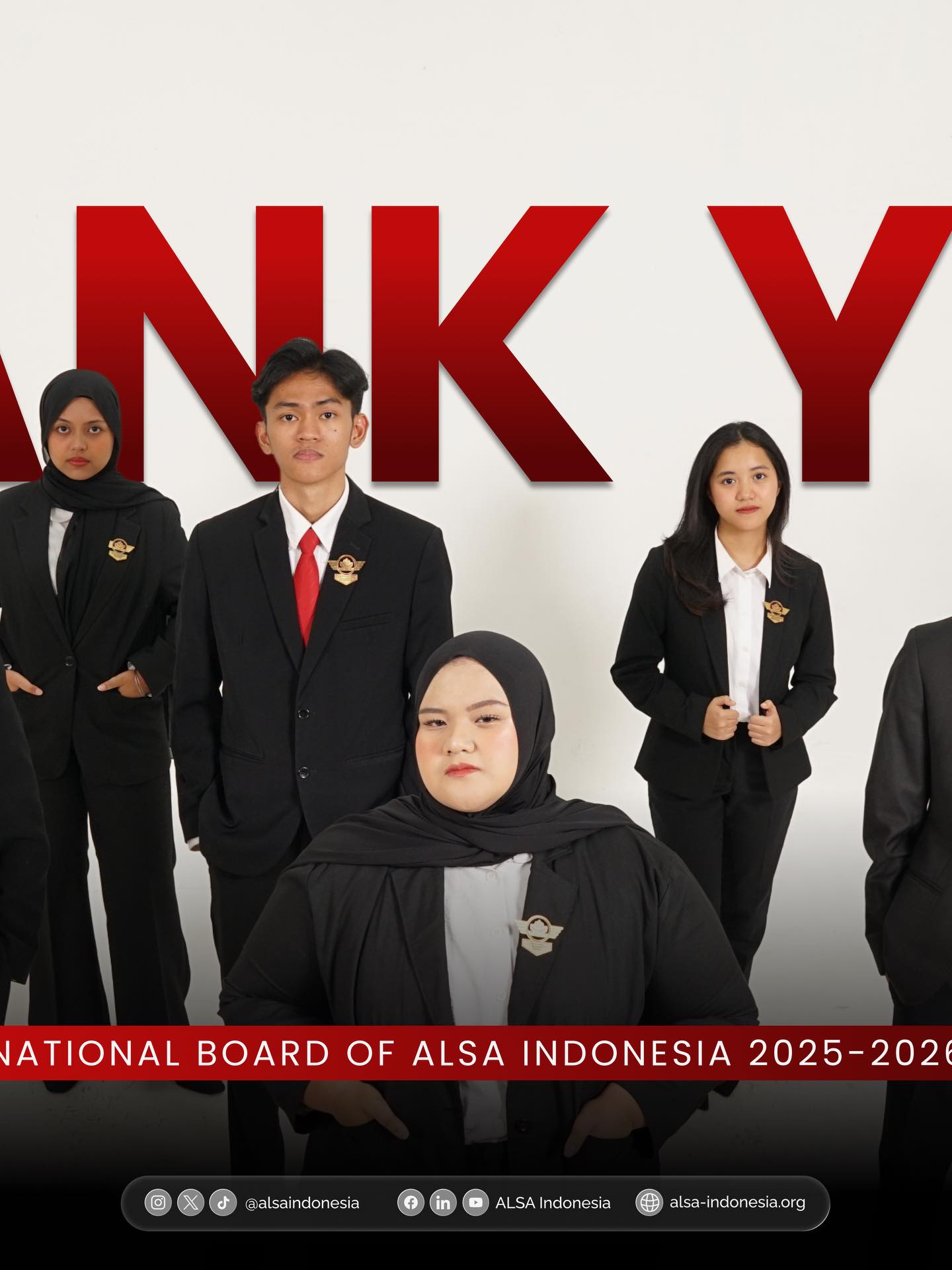 Warm greetings, ALSAians,
With hearts full of appreciation, ALSA Indonesia extends its deepest gratitude for the unwavering dedication, tireless efforts, and sincere commitment of the National Board 2025-2026.
The legacy left behind will continue to inspire not only ALSA members, but also many others across borders. Such devotion has paved a meaningful path, one that future generations may walk upon, refine, and elevate, as the spirit and purpose of this beloved organization continue to grow.
As new chapters begin, may success be found in every endeavor, and may prosperity accompany every journey ahead. May the values upheld within ALSA continue to serve as a guiding light, always.
ALSA, Always Be One.