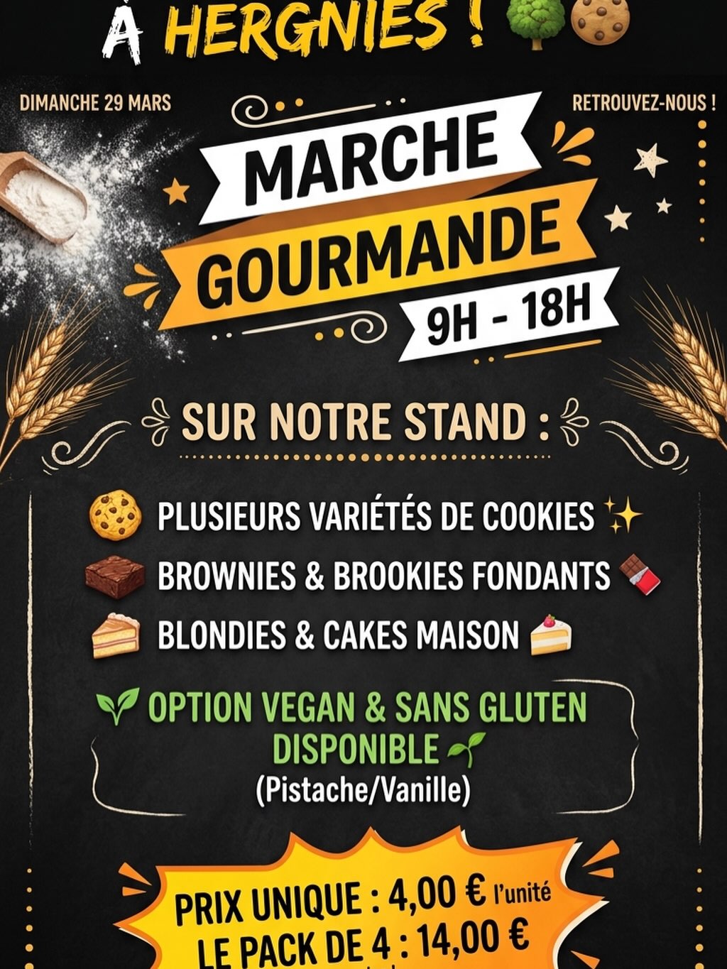 ✨ DIMANCHE À HERGNIES ! ✨
Retrouvez-nous à la Marche Gourmande de 9h à 18h ! 🥾🌳
Au menu pour vos pauses gourmandes :
🍪 Plusieurs variétés de Cookies XL
🍫 Brownies & Brookies fondants
✨ Blondies & Cakes maison
🍃 Options VEGAN & SANS GLUTEN disponibles (Pistache/Vanille)
🔥 TARIFS : 4 € l’unité / 14 € les 4
Venez découvrir toutes nos pépites sur le stand ! 🍪☕ #cookie #patisserie #marchegourmande #pepite #brookies