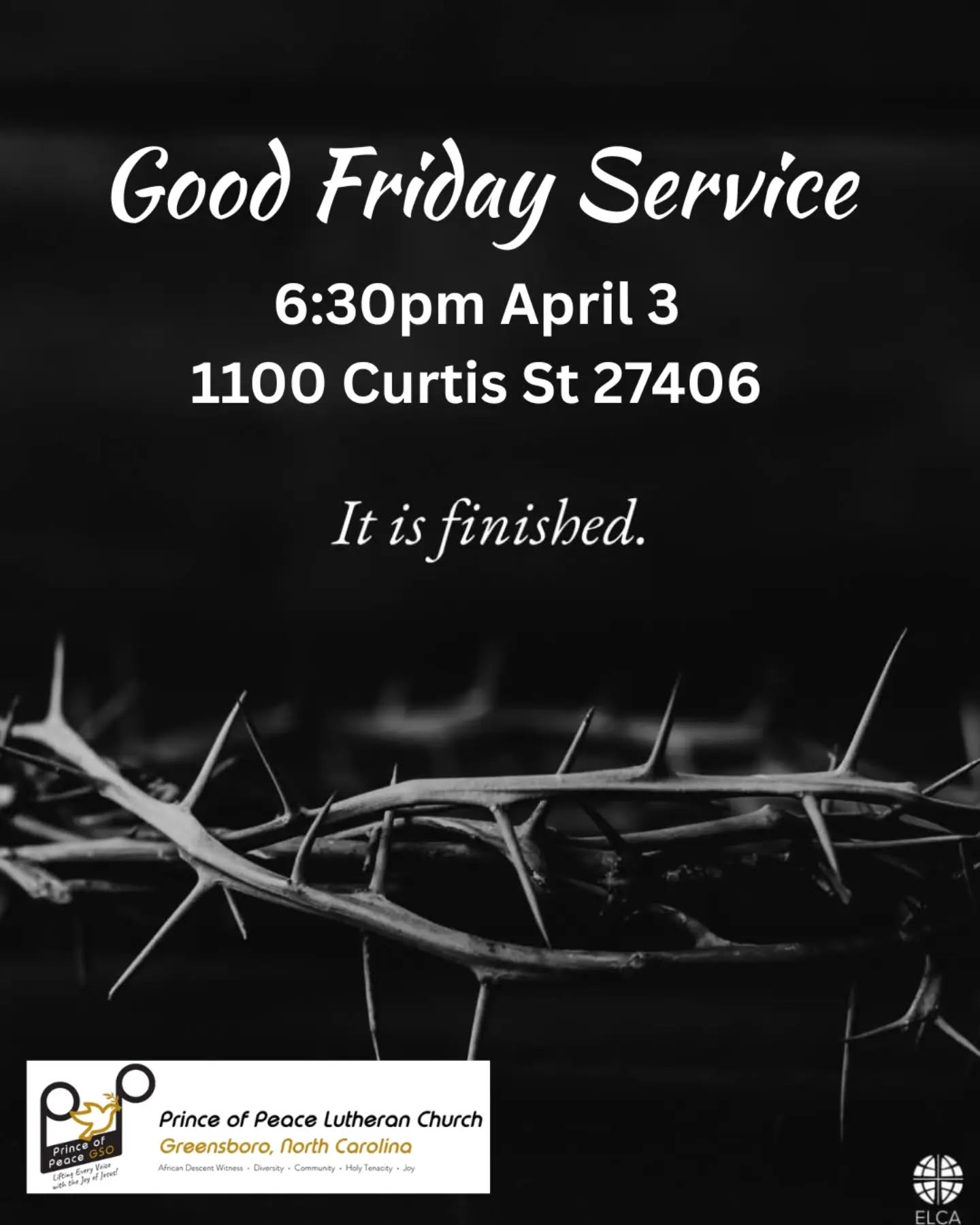 Good Friday Service
6:30pm April 3
1100 Curtis St 27406
Prince of Peace Lutheran Church Greensboro, North Carolina