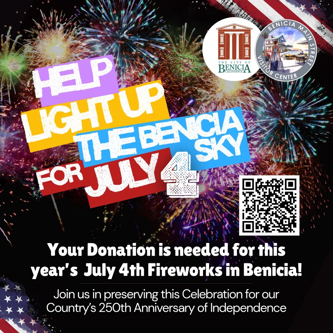 𝗛𝗲𝗹𝗽 𝗟𝗶𝗴𝗵𝘁 𝘂𝗽 𝘁𝗵𝗲 𝗦𝗸𝘆 𝘁𝗵𝗶𝘀 4𝘁𝗵 𝗼𝗳 𝗝𝘂𝗹𝘆! 🎆 Benicia, we’re raising funds right now to bring back the 2026 4𝘁𝗵 𝗼𝗳 𝗝𝘂𝗹𝘆 𝗳𝗶𝗿𝗲𝘄𝗼𝗿𝗸𝘀 𝘀𝗵𝗼𝘄—and to celebrate 250 years of American independence in a big way! 🇺🇸 𝗣𝗟𝗘𝗔𝗦𝗘 𝗦𝗛𝗔𝗥𝗘 𝗧𝗛𝗜𝗦 𝗣𝗢𝗦𝗧! We will need our community's help getting the word out.
- 𝗢𝗻 𝗝𝘂𝗹𝘆 3𝗿𝗱, Benicia Main Street will once again host our beloved 𝗧𝗼𝗿𝗰𝗵𝗹𝗶𝗴𝗵𝘁 𝗣𝗮𝗿𝗮𝗱𝗲.
- 𝗢𝗻 𝗝𝘂𝗹𝘆 4𝘁𝗵, with your help, we’ll fill the waterfront sky with 𝗳𝗶𝗿𝗲𝘄𝗼𝗿𝗸𝘀 for the whole community to enjoy.
𝗢𝘂𝗿 𝗴𝗼𝗮𝗹: $50,000
This covers the 𝗳𝗶𝗿𝗲𝘄𝗼𝗿𝗸𝘀 𝗱𝗶𝘀𝗽𝗹𝗮𝘆, plus essentials like 𝗰𝗹𝗲𝗮𝗻𝘂𝗽, 𝗽𝗼𝗿𝘁𝗮𝗯𝗹𝗲 𝗿𝗲𝘀𝘁𝗿𝗼𝗼𝗺𝘀, 𝗮𝗻𝗱 𝗲𝗾𝘂𝗶𝗽𝗺𝗲𝗻𝘁 𝗿𝗲𝗻𝘁𝗮𝗹𝘀.
𝗛𝗼𝘄 𝘆𝗼𝘂 𝗰𝗮𝗻 𝗵𝗲𝗹𝗽:
💳 𝗗𝗼𝗻𝗮𝘁𝗲 as an individual or business—every dollar counts.
⭐ 𝗕𝗲𝗰𝗼𝗺𝗲 𝗮 𝘀𝗽𝗼𝗻𝘀𝗼𝗿 (from $100 up to $10,000) and enjoy perks like:
- Name & logo recognition
- Parade banner visibility
- Prime-viewing seats for the fireworks
- An exclusive pre-fireworks reception
👥 𝗙𝗼𝗿𝗺 𝗮 𝗞𝗮𝗕𝗢𝗢𝗠! 𝗳𝘂𝗻𝗱𝗿𝗮𝗶𝘀𝗶𝗻𝗴 𝘁𝗲𝗮𝗺
Teams can be local businesses, community groups, neighbors, or friends & family. Raise funds, send us your best 𝗳𝘂𝗻 “𝘀𝗺𝗮𝗰𝗸 𝘁𝗮𝗹𝗸”, and we’ll share highlights on social for extra buzz!
- Top 3 teams win 𝗽𝗿𝗶𝗺𝗲-𝘃𝗶𝗲𝘄𝗶𝗻𝗴 𝘀𝗲𝗮𝘁𝘀 + 𝗽𝗿𝗲-𝗳𝗶𝗿𝗲𝘄𝗼𝗿𝗸𝘀 𝗿𝗲𝗰𝗲𝗽𝘁𝗶𝗼𝗻
🔗 𝗗𝗼𝗻𝗮𝘁𝗲 𝗼𝗿 𝗿𝗲𝗴𝗶𝘀𝘁𝗲𝗿 𝘆𝗼𝘂𝗿 𝘁𝗲𝗮𝗺 𝘁𝗼𝗱𝗮𝘆 at BeniciaMainStreet.org (under "Events") or give in person at our clear collection box:
- Benicia Main Street Visitor Center
- Benicia Certified Market, Thursdays starting April 30, 2026
𝗟𝗲𝘁’𝘀 𝗰𝗼𝗺𝗲 𝘁𝗼𝗴𝗲𝘁𝗵𝗲𝗿 𝘁𝗼 𝗹𝗶𝗴𝗵𝘁 𝘂𝗽 𝗕𝗲𝗻𝗶𝗰𝗶𝗮’𝘀 𝘀𝗸𝘆 𝗮𝗻𝗱 𝘀𝗽𝗶𝗿𝗶𝘁 for America’s 250th! ✨ Link in bio
#LightUpTheBeniciaSky #BeniciaFireworks #BeniciaCommunity