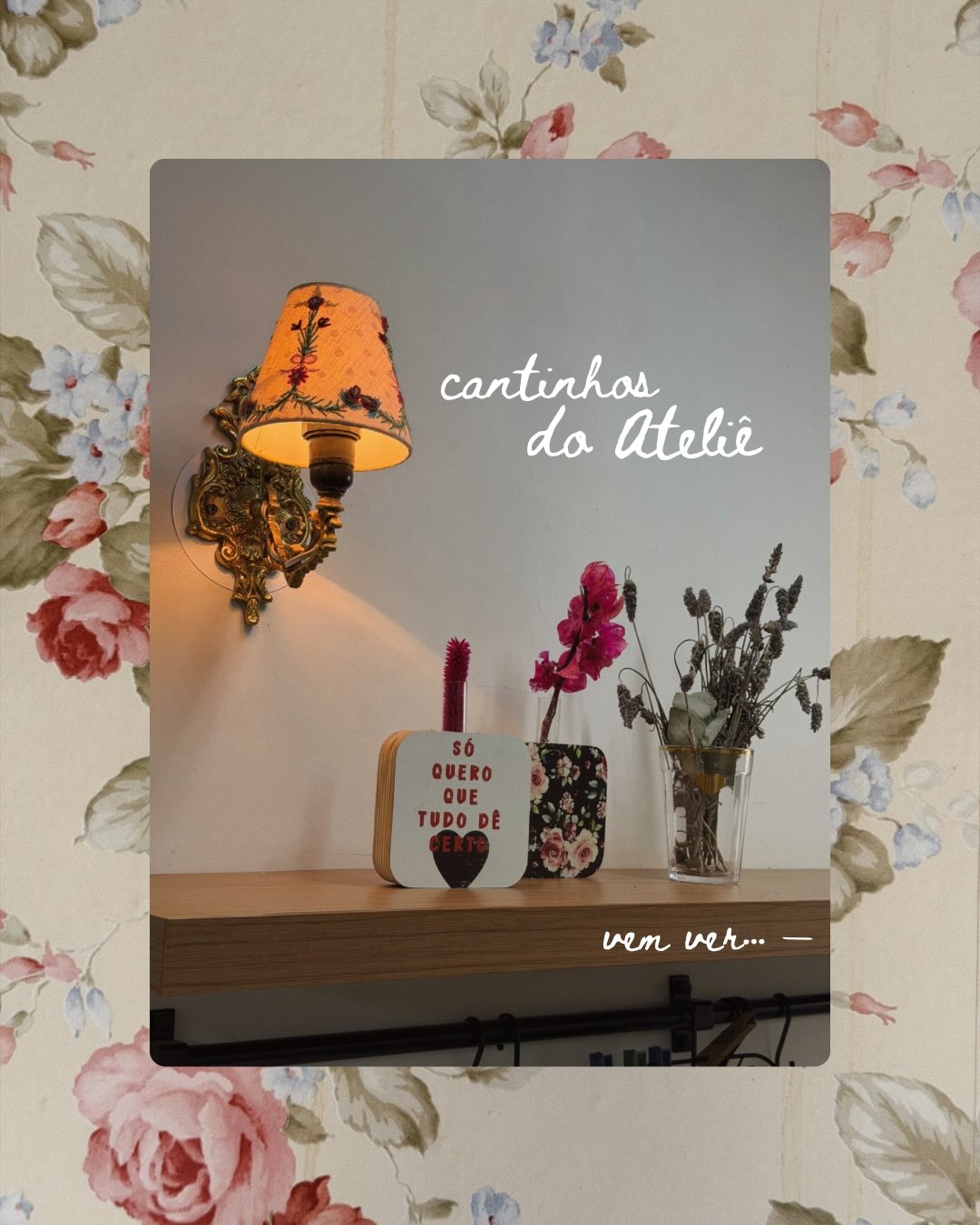 Cantinhos especiais do ateliê 🫶🏻✨💗💫🌸💐