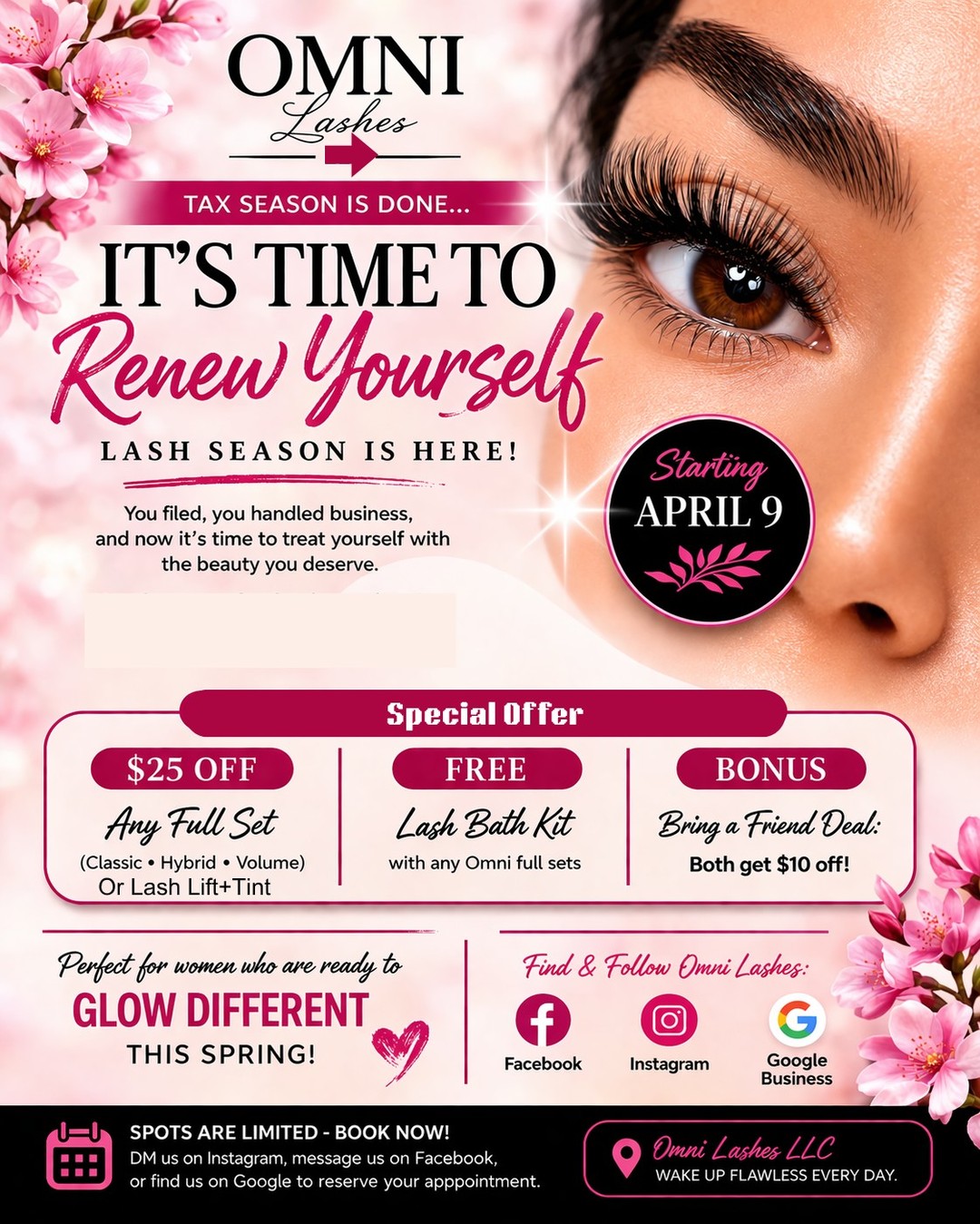 Taxes are DONE… now it’s time to treat yourself 💅✨
Starting April 9 💖
it’s your chance to reset, refresh, and step into your best self this season 🌸
New lashes. New confidence. New energy.
For a LIMITED time:
✨ $25 OFF Any Full Sets or Lash lift+ Tint
✨ FREE lash bath kit with any Omni Full Sets 😍
✨ Bring a Friend Deal: Both get $10 off
Let this be your glow-up era ✨
Soft, effortless beauty that makes you feel put together every single day 💕
It’s officially lash season — are you ready? 👀
Spots are limited — don’t wait 👀
📍 Omni Lashes LLC