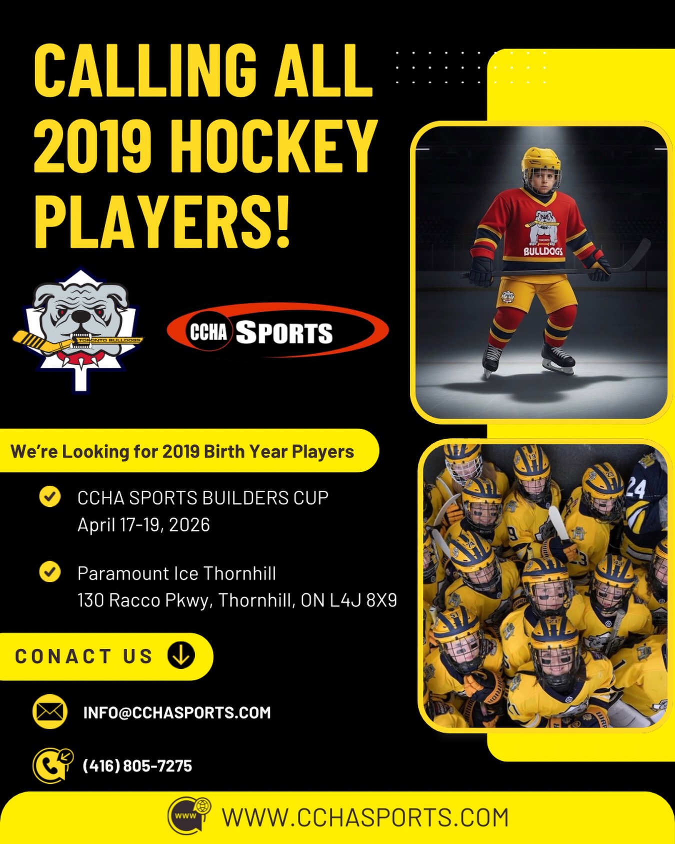 🚨 ATTENTION 2019 BIRTH YEAR HOCKEY PLAYERS 🚨
This is your moment! 🔥 We are actively building our roster for the CCHA Sports Builders Cup taking place April 17–19, 2026 and we’re looking for competitive 2019-born players ready to take the ice 😎
Kick off your 2026 spring hockey season at a premier hockey tournament experience designed to challenge, showcase, and elevate your game.
Think you’ve got what it takes?
📩 Send us a DM or
📞 Call us directly at (416) 805-7275
Let’s see what you’ve got💥
#hockeytournament #springhockey #hockeyplayers #aaahockey #minorhockey