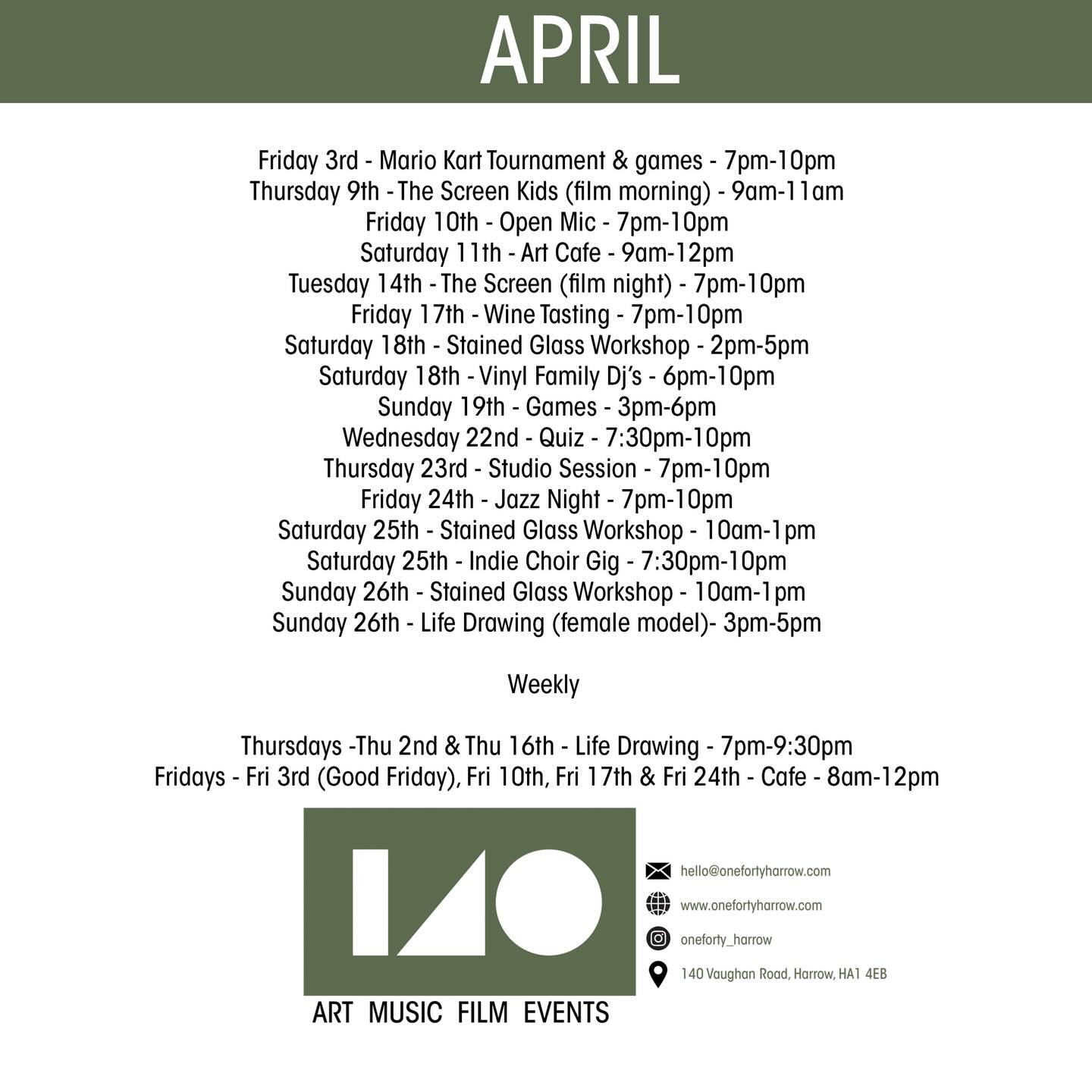 The April schedule is here and the schedule is so full that it doesn’t fit on the board 😂🔥🌷
⭐️ What better way to start the Easter weekend than our very first Mario Kart Tournament & games on Fri 3rd 🚗🚙
⭐️ A new edition for half term - The Screen - Kids edition on Thu 9th 🎬🍿👦🧒👧
⭐️ The open mic returns on Fri 10th. A great opportunity to flex your talent 😉🎙
⭐️ Wanted your coffee fix on a Sat? Now’s your chance Sat 11th- Art Cafe. Coffee, Art? Or maybe both 🎨☕️🥐
⭐️ @heather_makes_glass is back with not one, no two but THREE Stained Glass Workshops this month!🔥🔥🔥 and there are still spaces on Sun 26th 🎉
⭐️ 🎶🙌 They’re back for World Record Day! Come down Sat 18th & join local DJs who will be playing their vinyl selection of funk, soul, house, and hip hop. Bringing a family party vibe to the Oneforty community 🎧🎧🎧
⭐️ Delighted to welcome back The Screen - for cinephiles and film lovers on Tuesday 10th 🎬🍿 Wong Kar-Wai’s In The Mood For Love ❤️
⭐️ The first of the year. Discover the joy of wine with @infinity_wines on Friday 17th🍷🍾 Book tickets through emailing hello@onefortyharrow.com or the website🎟️🍇
⭐️ Love games? Then you’ll love our Games afternoon on Sun 19th 🎲♟️🍻☕️ with the added edition of something very exciting!
⭐️ ln need of something to get you through hump day? Wed 22nd - so if you fancy yourself a quiz whiz, come along!💡
⭐️ Studio Sessions - Thu 23rd - a new series of intimate studio gigs with talented local musicians 🎶
⭐️ Fri 24th is the Jazz night with fantastic musicians 🎶🎷
⭐️ It’s been a while but the fantastic @indiechoiruk are back with their feel good gig on Saturday 25th. A night that’s always guaranteed to lift your spirits and blow away the winter blues! 🎶
⭐️ Sunday Life Drawing will continue every month and March’s date is Sun 26th with @figure_and_fable 🎨
WEEKLY
⭐️ Life drawing with @northwest.arts
📆 Thu 2nd & Thu 16th
⏱️ 7pm-9:30pm
🎟️ £20
⭐️Cafe returns 🥐🍞☕️🫖
📆 Fri 3rd (Good Friday), Fri 10th, Fri 17th & Fri 24th
⏱️8am -12pm ( Friday)
⏱️9am-1pm (Saturday)
#westharrow #harrowonthehill #smallbusines