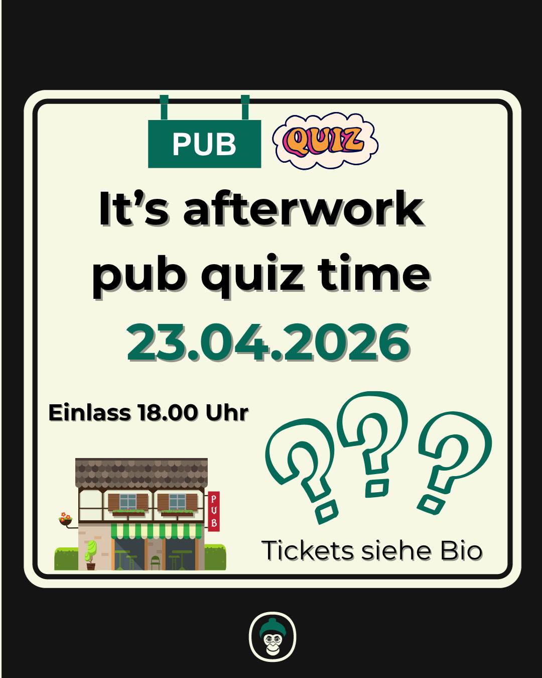Hallo Ihr Lieben. Dies mal gibt es das Pub Quiz in der afterwork edition. Nutzt den Donnerstag Abend, um Euch durch Spaß und Geselligkeit fit für den Freitag und das Wochenende zu machen. Euer HN
