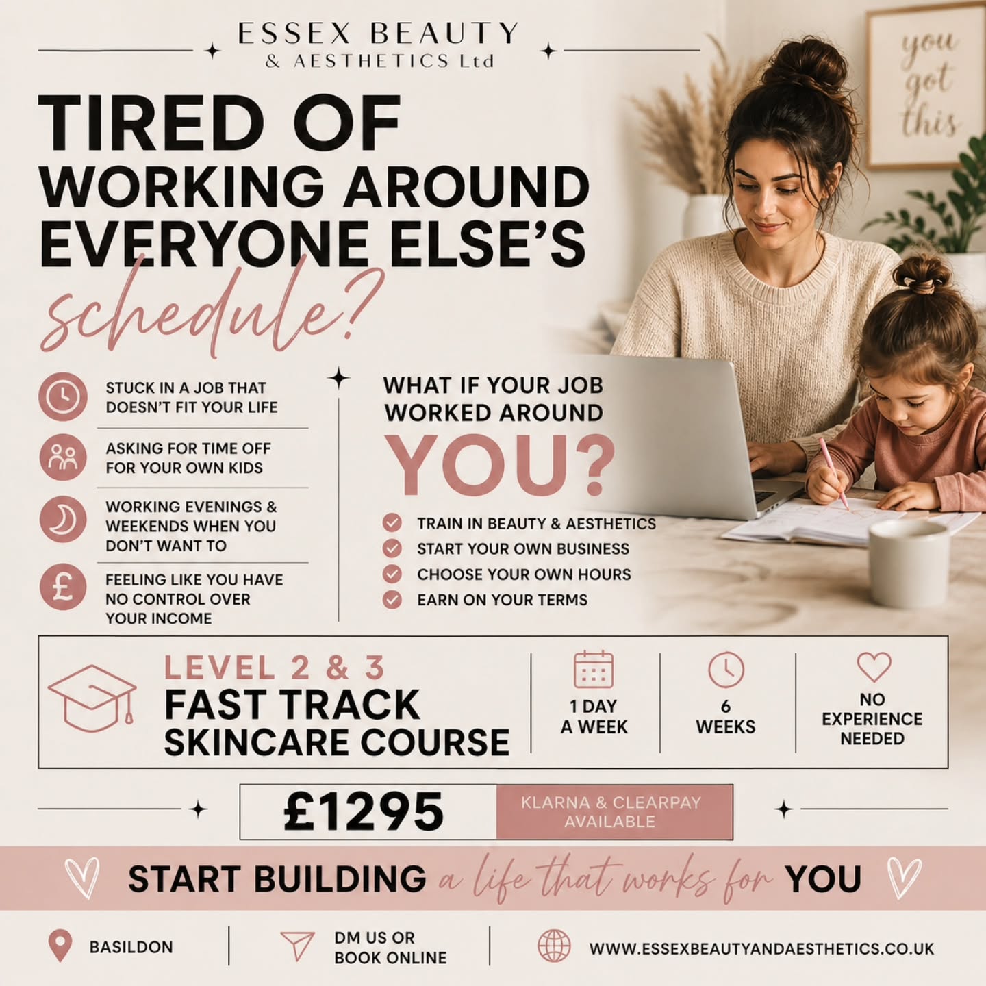 What if your job actually worked around your life… not the other way round?
No more asking for time off for school plays
No more missing the moments that matter
No more working hours that don’t suit you
This is exactly why so many of our students step into the beauty industry
✨ Flexible working
✨ Be your own boss
✨ Earn on your terms
✨ Build something that fits YOUR life
Our Level 2 & 3 Fast Track Skincare Course is designed for complete beginners — giving you everything you need to start your own journey in just 6 weeks.
📍 1 day a week
📍 No experience needed
📍 Full support throughout
£1295
Klarna & Clearpay available
Stop putting your life on hold for a job that doesn’t work for you.
Start building one that does.
📲 DM us or book online
www.essexbeautyandaesthetics.co.uk
#essexmumsinbusiness #essexmums #basildonbeauty #basildonbeautytraining#essextraining #essextrainingacademy#essexskin