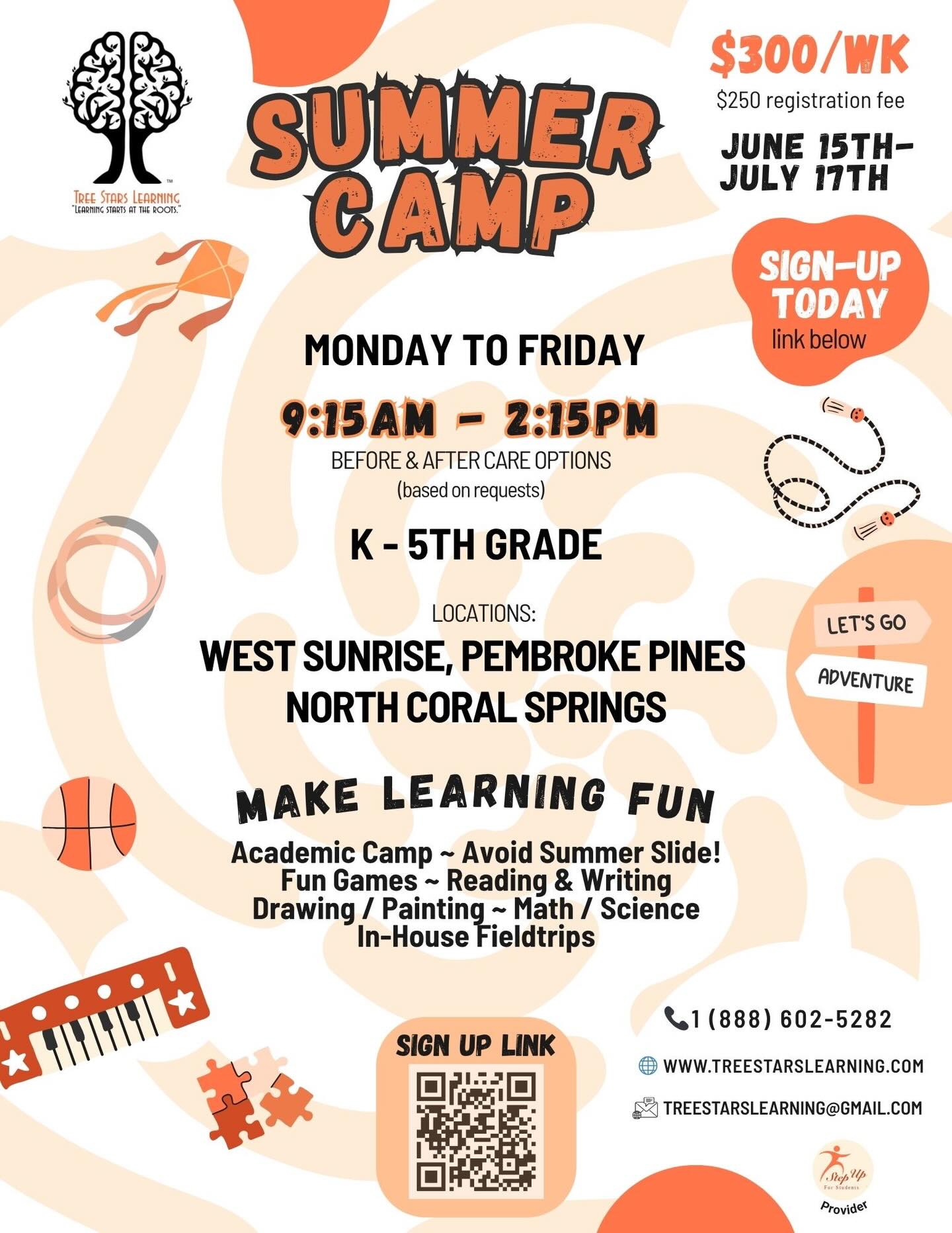 ☀️📚 Summer + Learning = The Perfect Combo! 🎉✏️
Tree Stars Learning is excited to announce our Academic Summer Camp—where fun meets growth and young minds stay sharp all summer long! 🌟🧠
From reading & writing to math, science, art, and exciting in-house field trips, your child will stay engaged, confident, and ready for the next school year—while still having a BLAST! 🚀🎨
🗓 June 15th – July 17th
⏰ Monday–Friday | 9:15 AM – 2:15 PM
👧🏽👦🏻 Grades K–5
📍 West Sunrise | Pines | North Coral Springs
💲 $300/week
💲 $250 (Registration Fee)
✨ Before & After Care Available (by request)
🎯 Don’t let summer slide sneak in—secure your child’s spot today!
📲 Scan the QR code or visit our website to register.