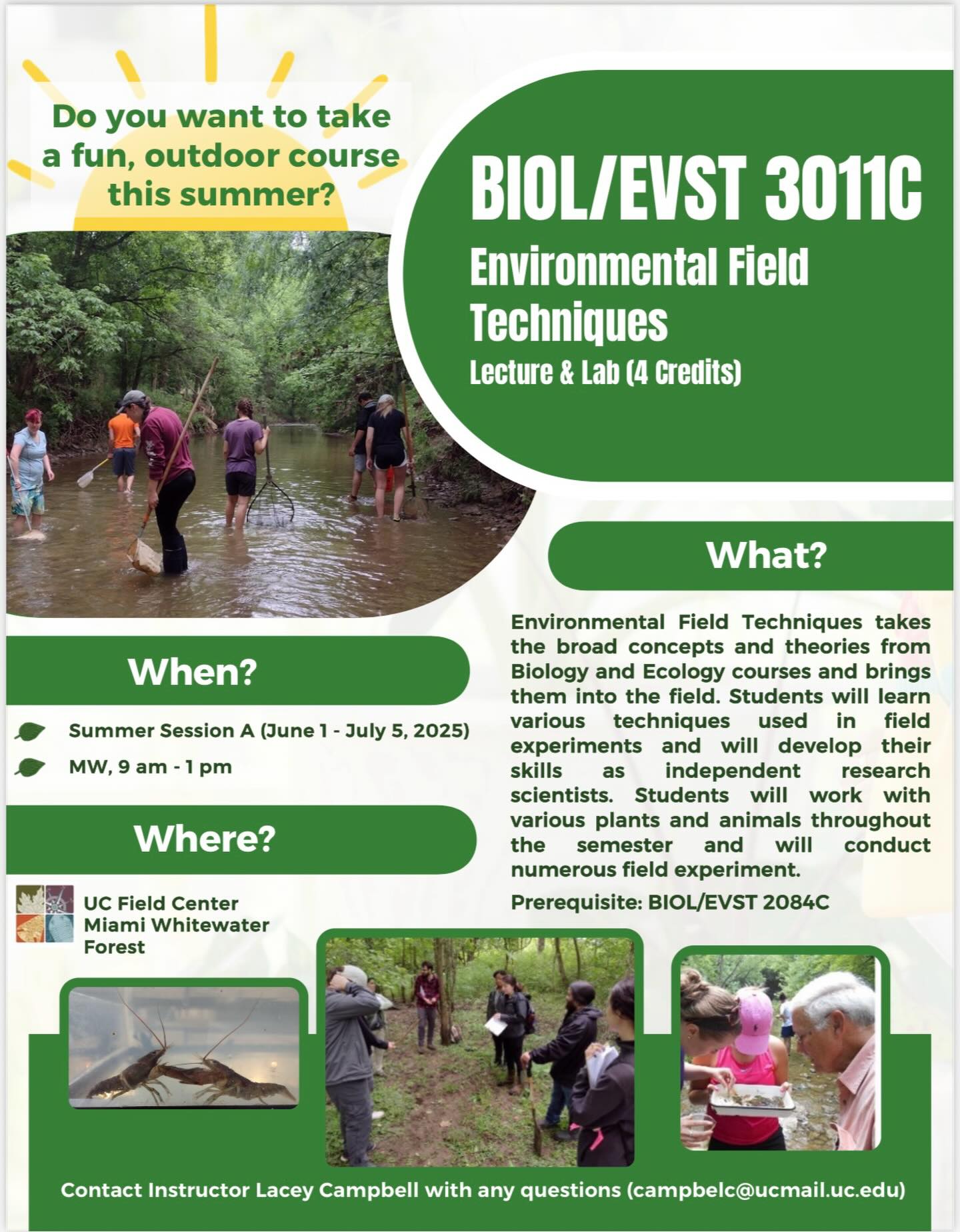If you like having fun outdoors and doing experiments, be sure to sign up for the Environmental Field Techniques class over the summer!!