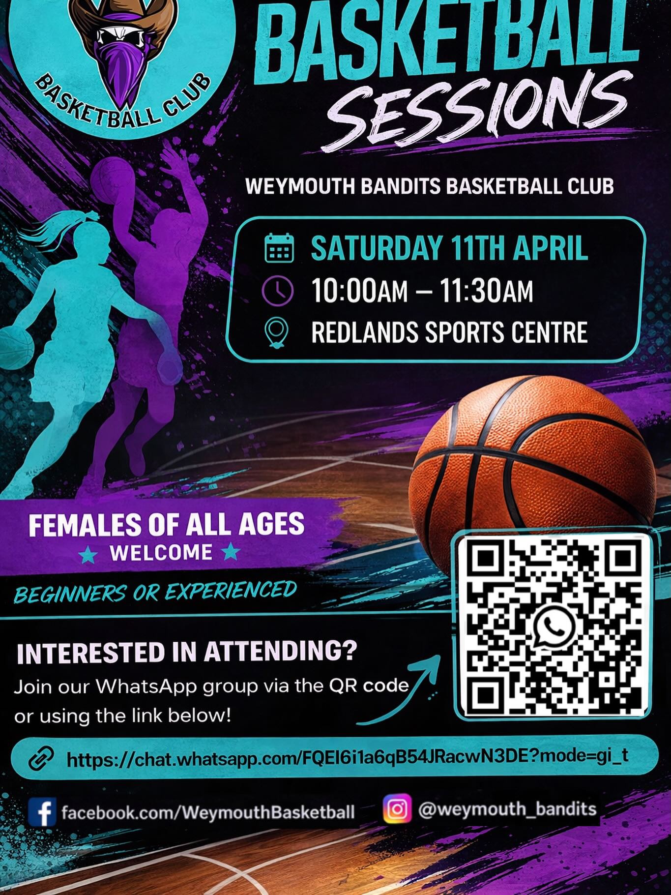 Are you a female interested in basketball? 🏀
We’re excited to launch our very first Women’s & Girls’ session at Weymouth Bandits Basketball Club, this Saturday!
Whether you’re completely new, returning after some time away, or already playing, this session is designed to be relaxed, fun, and welcoming. It’s a great opportunity to get active, meet new people, and enjoy the game in a supportive environment.
We especially want to create a space where:
• New players can try basketball with no pressure
• Former players can rediscover their love for the game
• Women can connect, socialise, and stay active
• Young girls can build confidence and skills
This is just the beginning for us, and we’re looking to grow a strong, inclusive female basketball community.
Come along, bring a friend, and be part of something from the start 💜
Join our WhatsApp group for details and updates about this and future sessions via the link or QR code on the poster!