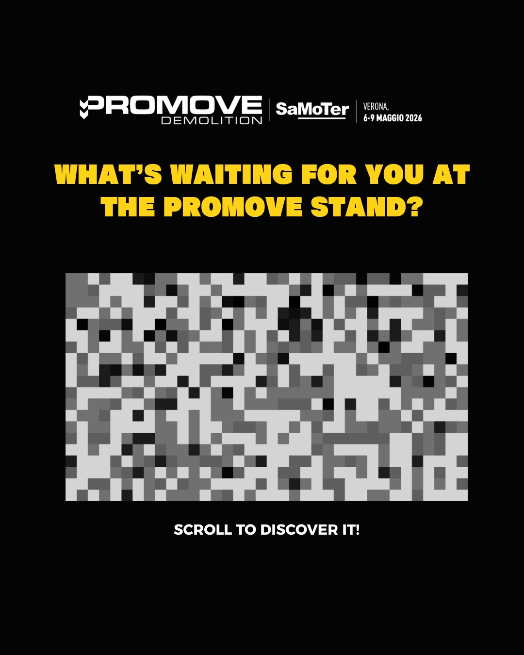🇮🇹
Cosa ti aspetta allo stand Promove a SaMoTer 2026?
Una gamma completa di attrezzature progettate per performance, affidabilità e innovazione.
Dalla gamma XP alla SG, fino alle nuove soluzioni CP e CR: vieni a scoprire da vicino tutta la tecnologia Promove.
E non finisce qui…
La prossima settimana ti sveleremo le novità che porteremo in fiera. 👀
—
🇬🇧
What’s waiting for you at the Promove stand at SaMoTer 2026?
A complete range of attachments designed for performance, reliability and innovation.
From the XP range to the SG, all the way to the new CP and CR solutions: come and experience Promove technology up close.
And that’s not all…
Next week, we’ll reveal the innovations we’re bringing to the show. 👀
#demolitiontools #constructionequipment #heavymachinery #innovation #samoter2026
