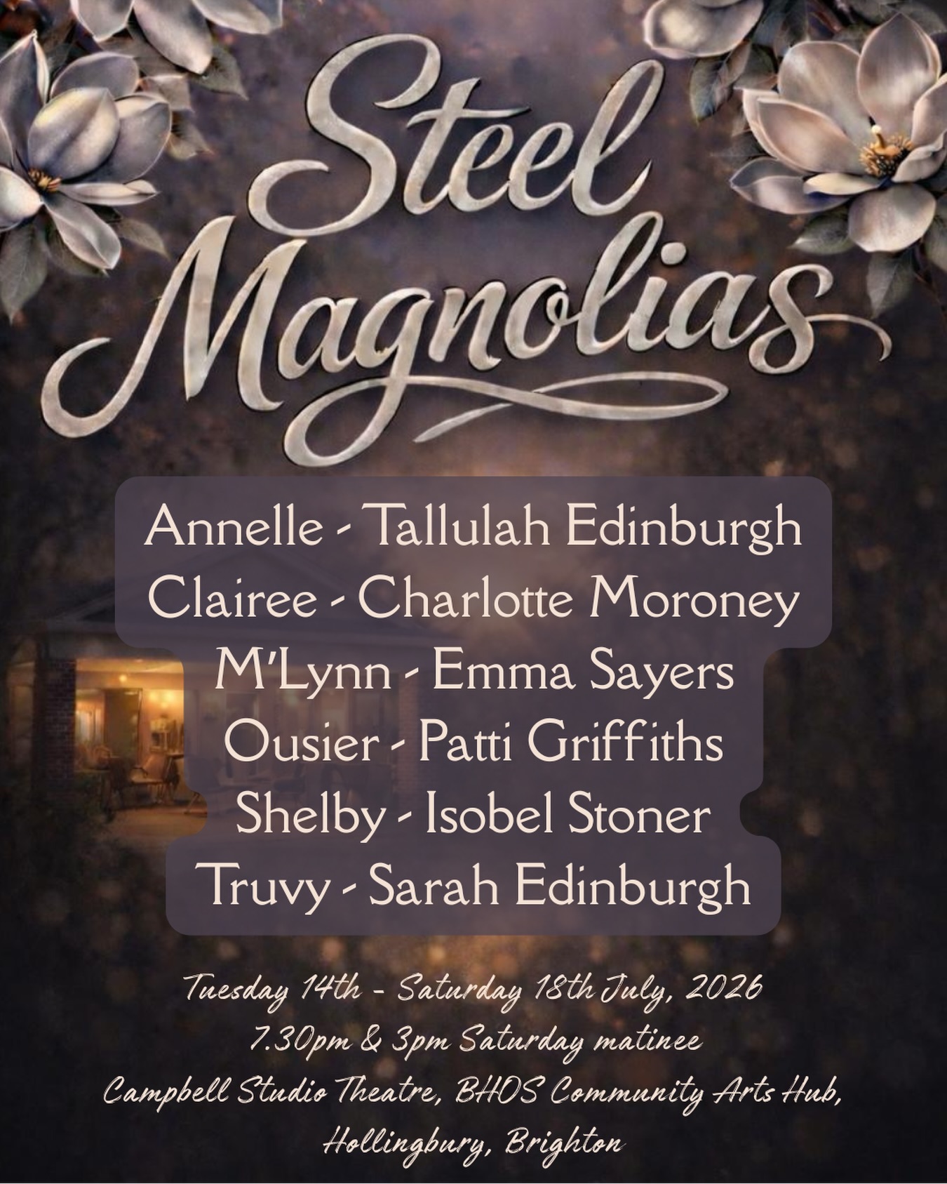 We’re so excited to reveal the cast for our next production - STEEL MAGNOLIAS
Annelle - Tallulah Edinburgh
Clairee - Charlotte Moroney
M’Lynn - Emma Sayers
Ousier - Patti Griffiths
Shelby - Isobel Stoner
Truvy - Sarah Edinburgh
Directed by @lindfieldrichard tickets are already on sale! Link in bio (insta) or click below (FB)
14th - 18th July 2026
Campbell Studio Theatre
BHOS Community Arts Hub
Brighton
🎟️ https://www.ticketsource.com/brighton-hove-operatic-society/steel-magnolias/e-jzkkrl
#steelmagnolias #bhos #brightontheatre #campbellstudiotheatre #bhoscommunityartshub