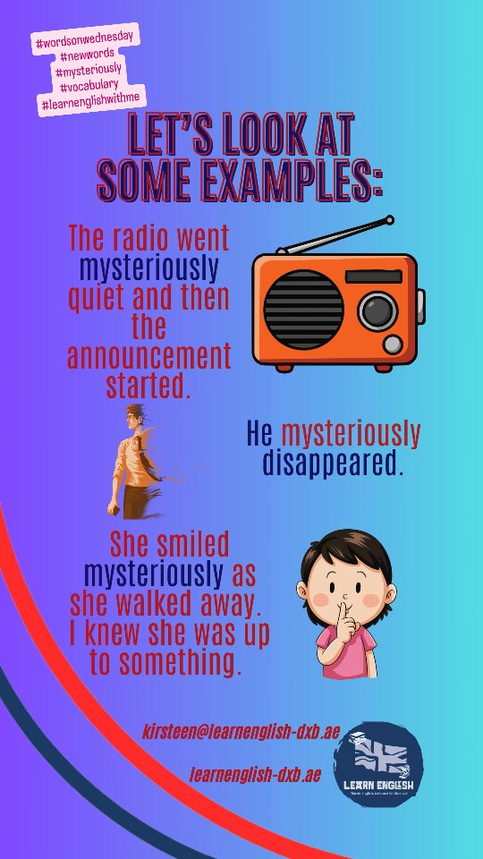Welcome to #wordsonwednesday today's #newword is #mysteriously Do you know how to use this word? #vocabulary #learnenglishwithme