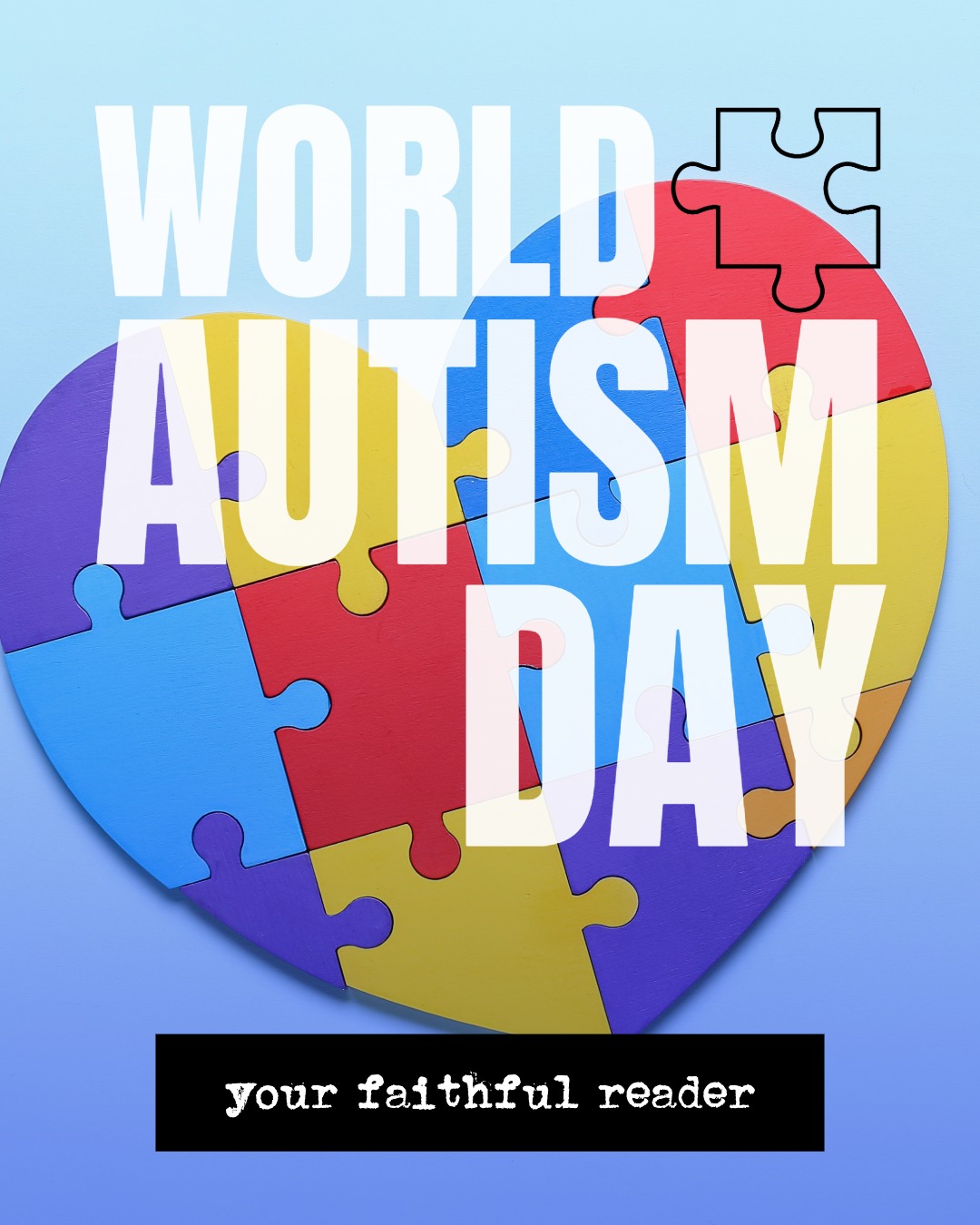 🌍💙 World Autism Awareness Day
Today we celebrate neurodiversity and honor the many ways people experience, understand, and move through the world. Every voice, every story, every perspective matters—and deserves to be heard.
At Your Faithful Reader, we believe in the power of sharing stories that reflect the full spectrum of human experience. Today and every day, we celebrate neurodiverse individuals and the richness they bring to our communities 💌
#worldautismday #yourstorymatters