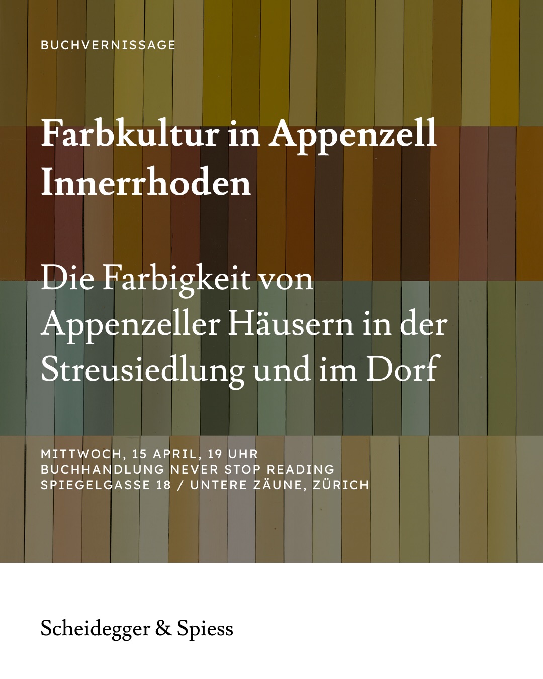 Buchvernissage – Farbkultur in Appenzell Innerrhoden
📅 Mittwoch, 15. April 2026
🕖 19 Uhr
📍 Buchhandlung Never Stop Reading
📍 Spiegelgasse 18 / Untere Zäune, 8001 Zürich
Die Farbigkeit der Häuser im ganzen Appenzellerland ist als charakteristisches Identifikationsmerkmal von hohem kulturellem Wert. In der pittoresken Landschaft mit der typischen Streusiedlung, in der das Bauernhaus direkt im Wiesland steht, erfolgt über die Fassadenbemalung eine direkte, farbliche Verbindung zur Natur.
Dieses Zusammenspiel von Natur und Architektur war auch wegen eines beschränkten Angebots von Anstrichstoffen und Pigmenten lange Zeit selbstverständlich. Mit dem Aufkommen von Produkten in scheinbar unendlicher Farbpalette ist dieses Gleichgewicht jedoch nicht mehr immer gegeben. Im Dorf werden die vertäfelten Fassaden seit dem 19. Jh. in hellen Umbratönen gestrichen und mit bunten Zierlinien und Ornamenten versehen. Auch da entwickelt die Freude an der figürlichen und ornamentalen Gestaltung eine lautstarke Eigendynamik.
Farbkultur in Appenzell Innerrhoden, initiert, konzipiert und herausgegeben vom Haus der Farbe in Zürich, ist eine sorgfältig recherchierte Dokumentation fragiler malerischer Oberflächen, die praxisorientierte Vorschläge für eine reiche und im regionalen Kolorit verankerte Weiterentwicklung der traditionellen Farbigkeit der Appenzeller Häuser in der Streusiedlung und im Dorf bietet. Es ist aber abgesehen davon auch auch ein starkes verbales und visuelles Plädoyer für ein meisterhaftes Handwerk.
An der Buchtaufe wird die Autorin und Kunsthistorikerin Fabienne Sutter Sogo mit ihren Haus der Farbe-Kolleg:innen Stefanie Wettstein (Kunsthistorikerin) und David Keist (Farbgestalter, Maler) ein Gespräch führen.
www.neverstopreading.com
#farbkultur #zurichevent #appenzellinnerrhoden #regionaleshandwerk #buchvernissage