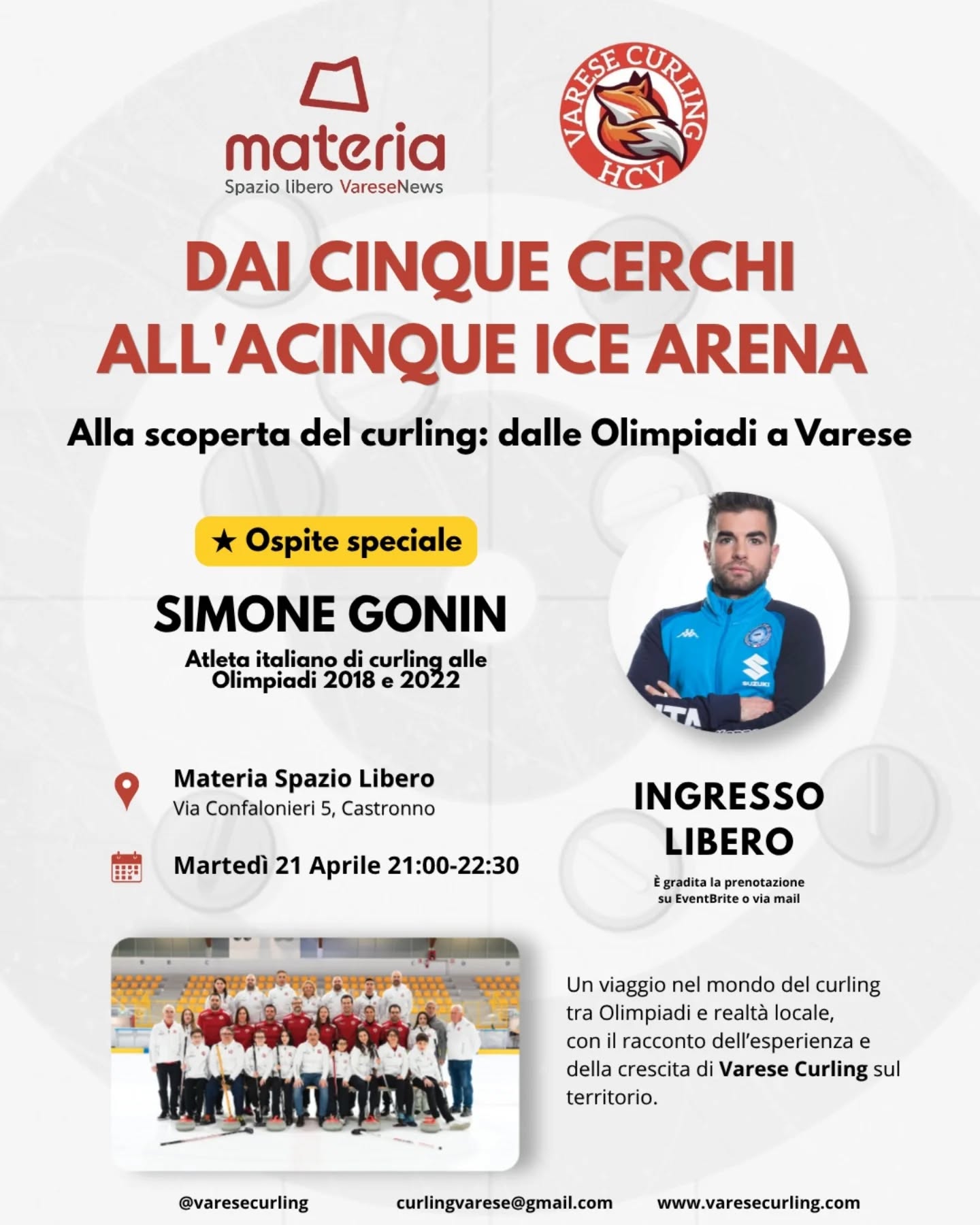 🥌✨ DAI CINQUE CERCHI ALL'ACINQUE ICE ARENA ✨🥌
Dopo averci fatto emozionare alle Giochi di Milano Cortina 2026, il curling arriva a Varese! ❄️🔥
Martedì 21 aprile, a @materiaspaziolibero parleremo di questo sport originale con dirigenti e giocatori del Varese Curling.
Ospite speciale: @simo_gonin, azzurro alle Olimpiadi 2018 e 2022! 🥇🇮🇹
📅 Martedì 21 aprile
⏰ 21:00 – 22:30
📍 Materia Spazio Libero, Castronno (VA)
INGRESSO LIBERO
È gradita la prenotazione
👉 Su Eventbrite: https://www.eventbrite.it/e/biglietti-dai-cinque-cerchi-allacinque-arena-1984980531203
👉 O via mail: curlingvarese@gmail.com
#curling #Varese #varesesport #varesenews #MilanoCortina2026