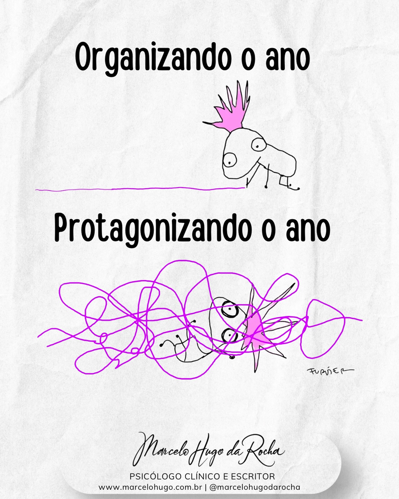 📅🧠✍️
Final de março.
E, para muita gente, já bateu aquela sensação: “meu ano não está saindo como eu planejei.”
A ideia de organizar o ano é sedutora. Planilhas, metas, cronogramas… tudo parece sob controle.
Mas protagonizar o ano é outra história.
Na prática, envolve lidar com imprevistos, frustrações, mudanças de rota e, principalmente, com aquilo que não depende só de você.
O desenho de cima é o plano ideal. O de baixo é a vida acontecendo.
O risco não está na bagunça do caminho, mas em desistir de si porque o caminho não ficou como você imaginou.
Ainda é o seu ano e muitas vezes, o protagonismo começa justamente quando o plano falha.
Você está organizando… ou protagonizando?
🛟 Salve este post para quando achar que já “perdeu o ritmo” do ano.
📬 Envie para alguém que está se cobrando mais do que precisa.
🛋️ Se perceber que está difícil sustentar tudo sozinho, procurar ajuda também é uma forma de protagonismo.
Marcelo Hugo da Rocha
Psicólogo Clínico e Escritor
www.marcelohugo.com.br
#marcelohugodarocha #terapiaemdia #protagonismo #procrastinação #saúdemental