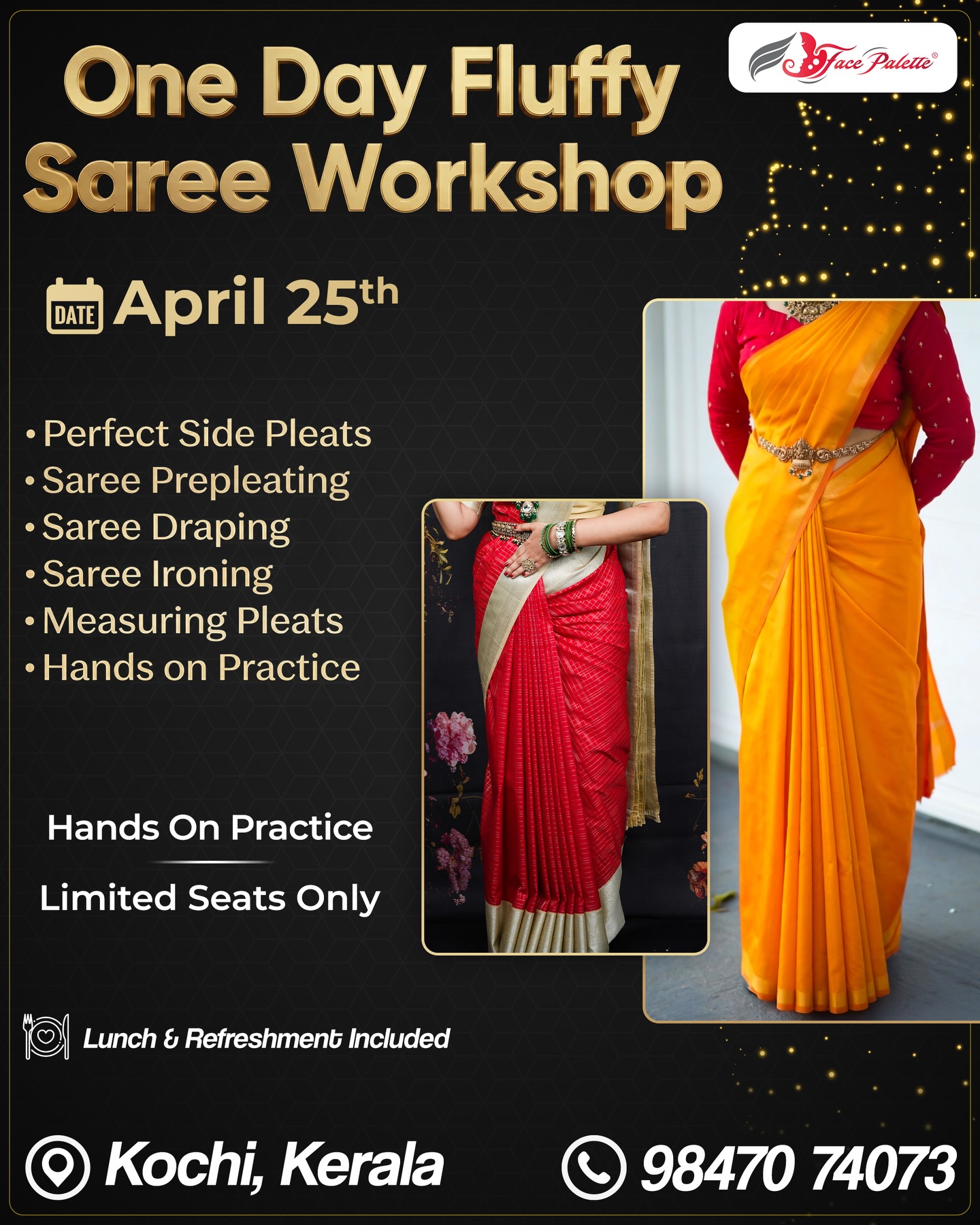 JOIN OUT ONE DAY FLUFFY SAREE WORKSHOP 🥻🧡
Face Palette Makeup Academy – Certified by Europe India Centre for Business and Industry, a European Parliament accredited organisation, is Kerala’s leading destination for professional makeup education! 🌍
📅 Upcoming Batches:
Face Palette certified -
🖌️ 5 Days Premium Makeup Masterclass - 20 April
💄Fluffy Saree Draping Class - 25 April
📒15 Days Intensive Makeup Mastery Course - 27 April
🌐 Learn at our Kochi academy or join us LIVE online from anywhere in India or abroad!
📞 Call/WhatsApp: 9847074073
#makeupclass #makeupacademy #makeupeducation #facepalette #saree