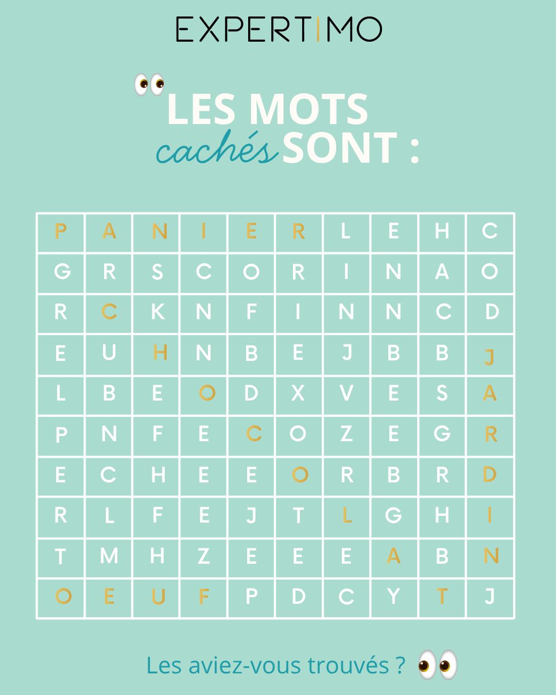 👀 Alors, avez-vous trouvé les 4 mots cachés ?
Dites-le-moi en commentaire !
#Immobilier #ProjetImmobilier #Expertimo #Accompagnement #Gourmandise #Jeu