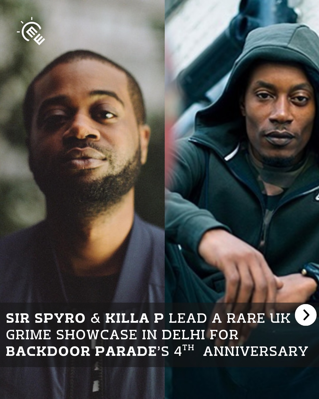 UK Grime Royalty Sir Spyro (@sirspyro) & Killa P (@killap_official1) Hit Delhi for Backdoor Parade’s (@backdoorparade) 4th Year Anniversary alongside, KREON (@kreonmusic) b2b Jimmy Pé (@mr_jimmype) Stain b2b Darn, K-Block & GATSY
📍 Auro (@aurodelhi)
🗓️ 10 April | 7PM
🎟️ Tickets on DISTRICT (link in bio) UK Grime Royalty Sir Spyro (@sirspyro) & Killa P (@killap_official1) Hit Delhi for Backdoor Parade’s (@backdoorparade) 4th Year Anniversary alongside, KREON (@kreonmusic) b2b Jimmy Pé (@mr_jimmype) Stain b2b Darn, K-Block & GATSY
📍 Auro (@aurodelhi)
🗓️ 10 April | 7PM
🎟️ Tickets on DISTRICT (link in bio)