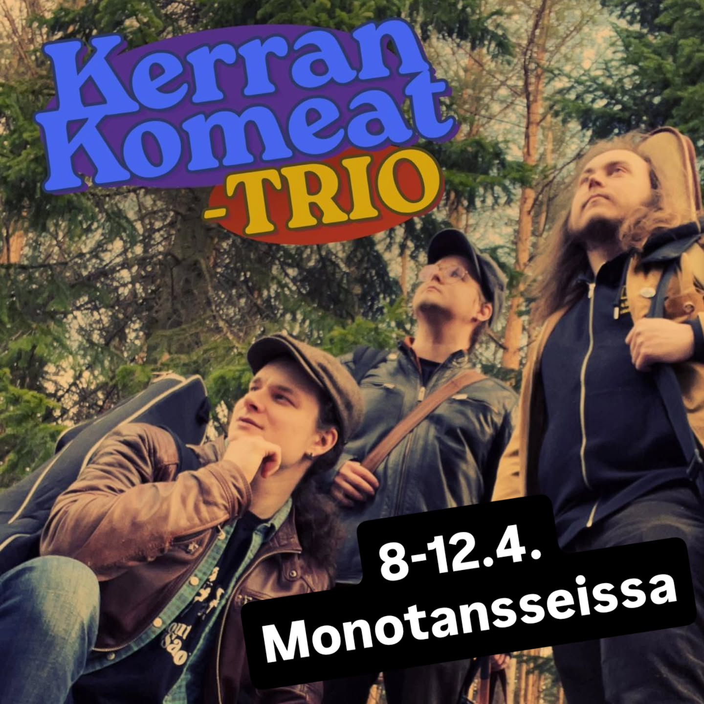 Huomenna ke 8.4. Monotanssit jatkuvat ja su 12.4. asti meitä tanssittaa Kerran Komeat Trio! Tervetuloa! Showtime 14.00-17.00!