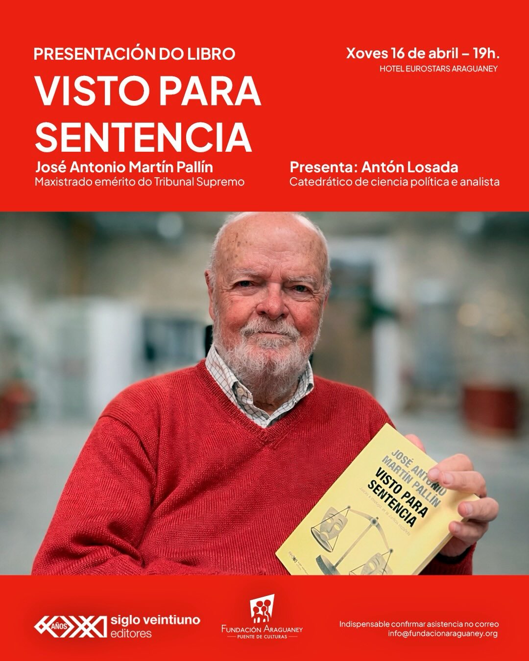 📖 Presentación en Compostela de ‘Visto para sentencia: Jueces e ideología en la Justicia española’, de José Antonio Martín Pallín.
🗓️ 16 abril
🕖 19:00 h
📍 Hotel Araguaney (Salón Rahid)
🎫 Acceso libre (aforo limitado)
📩 Inscripción previa en: info@fundacionaraguaney.org
🎙Coa participación de @antonlosada
#amal #fundacionaraguaney #pontedeculturas #santiagodecompostela #galicia
