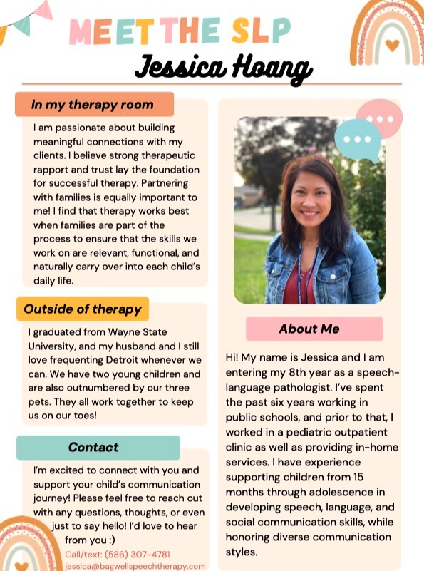 Help us welcome our newest SLP to the team!
Jessica will start seeing clients for speech therapy this coming MAY! She will be primarily seeing clients in the Sterling Heights, Clinton Township, and Macomb area! We are so excited to have her as a part of the Bagwell Speech Therapy team and we cannot wait for you to meet her!
Until then, get to know a little bit about Jessica and all of the experience she will be bringing to her speech session! :)
WELCOME JESSICA!! 🎉🥰
#bagwellspeechtherapy #speechtherapy #slp #pediatricspeechtherapy #privatepractice
