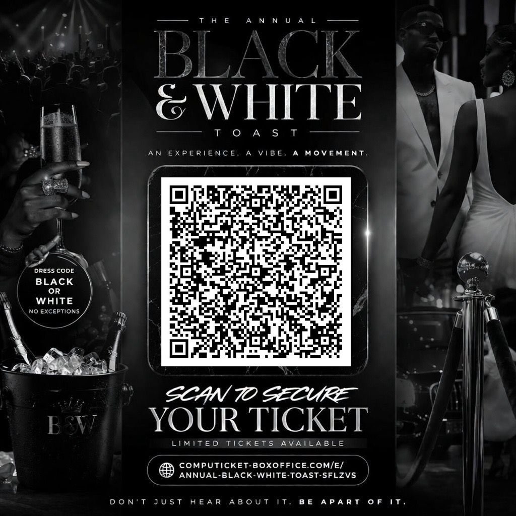 THE ANNUAL BLACK & WHITE TOAST is almost here! 🖤🤍
An experience. A vibe. A movement.
Dress code: BLACK or WHITE — no exceptions.
Limited tickets available.
Scan the QR code or visit the link below to secure your spot.
Don’t just hear about it… Be a part of it.
See you there. ✨