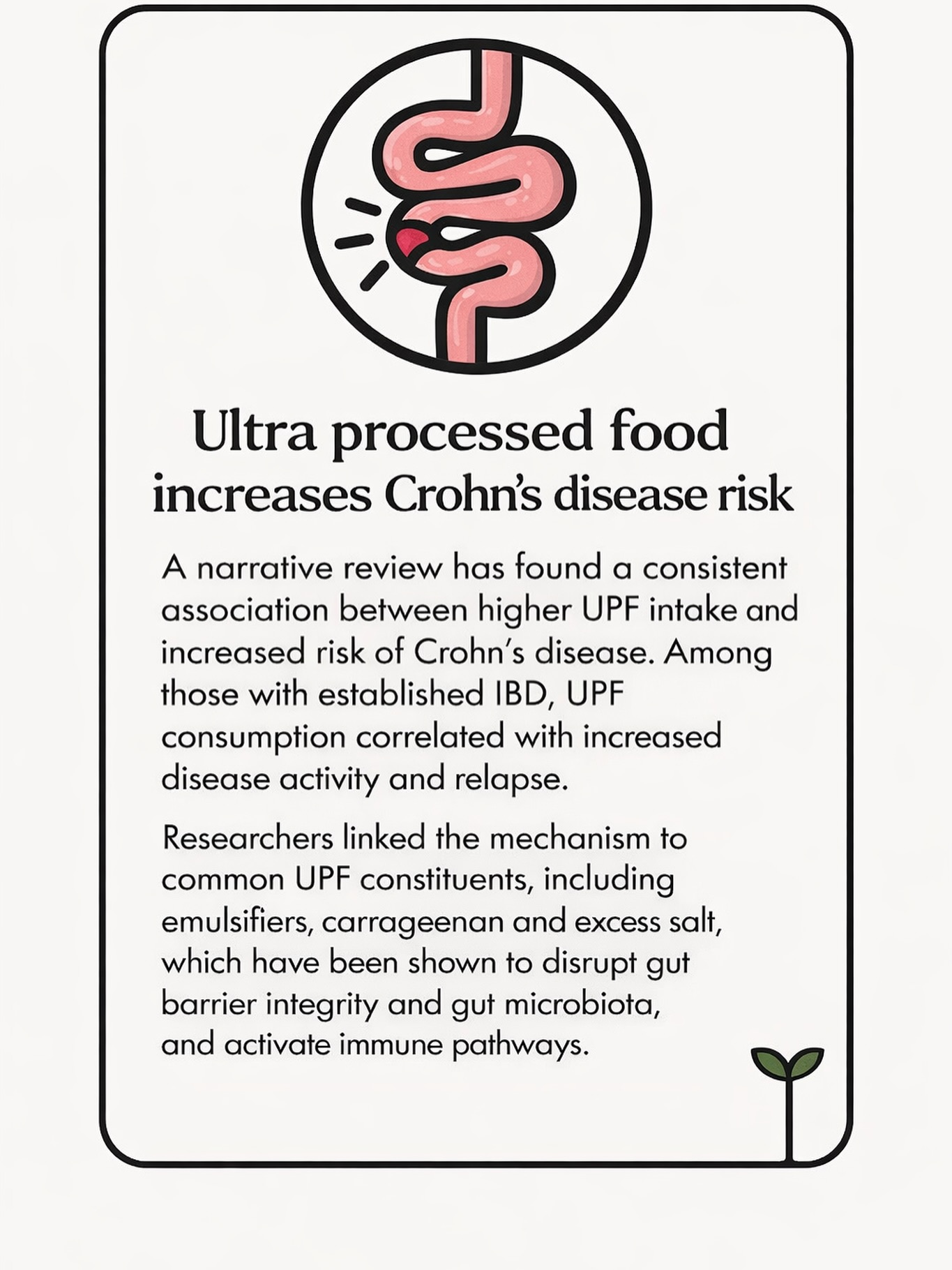 Article from only Natural Magazine states findings from research that UPF ( ultra processed food) consumption is a key driver of for the auto immune condition Crohn’s disease . These compounds actually create “skip lesions” in the gut that can become infected & bleeding heavily.
#crohns #IBS #guthealth #UPF #healyourgut