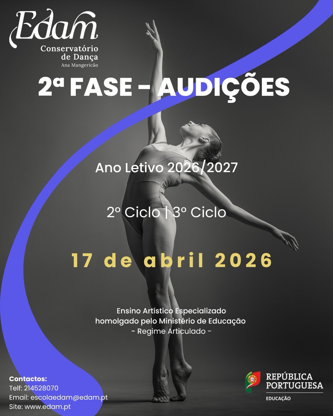 2.ª Fase de Audições – Ensino Artístico Especializado 📣
Estão abertas as inscrições para a 2.ª fase de audições do Ensino Artístico Especializado, dirigida a alunos do 2.º e 3.º ciclo.
Esta é uma oportunidade para integrar um percurso que articula a formação académica com a formação em dança, num contexto reconhecido pelo Ministério da Educação.
📅 Data: 17 de abril de 2026
📍 Local: Conservatório EDAM
Se procura uma formação completa, que valoriza o desenvolvimento artístico e pessoal do seu filho, este pode ser o próximo passo.
➡️ Inscrições através do link na bio
📞 Ou entre em contacto connosco para mais informações
