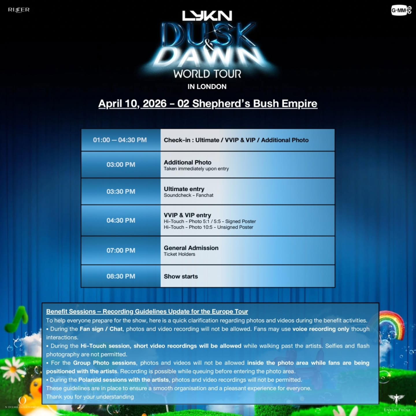 LYKN - Benefit Sessions - Recording Guidelines Update for the Europe Tour
ℹ️ TO NOTE
To help everyone prepare for the show, here is a quick clarification regarding photos and videos during the benefit activities.
��During the Fan sign / Chat, photos and video recording will not be allowed. Fans may use voice recording only though interactions.
��During the Hi-Touch session, short video recordings will be allowed while walking past the artists. Selfies and flash photography are not permitted.
��For the Group Photo sessions, photos and videos will not be allowed inside the photo area while fans are being positioned with the artists. Recording is possible while queuing before entering the photo area.
��During the Polaroid sessions with the artists, photos and video recordings will not be permitted.
These guidelines are in place to ensure a smooth organisation and a pleasant experience for everyone.
Thank you for your all your feedbacks and understanding
#LYKN
#LYKNEurope
#LYKNDuskAndDawnWorldTour2026
#GMMTV
#LYKNEuropeTour