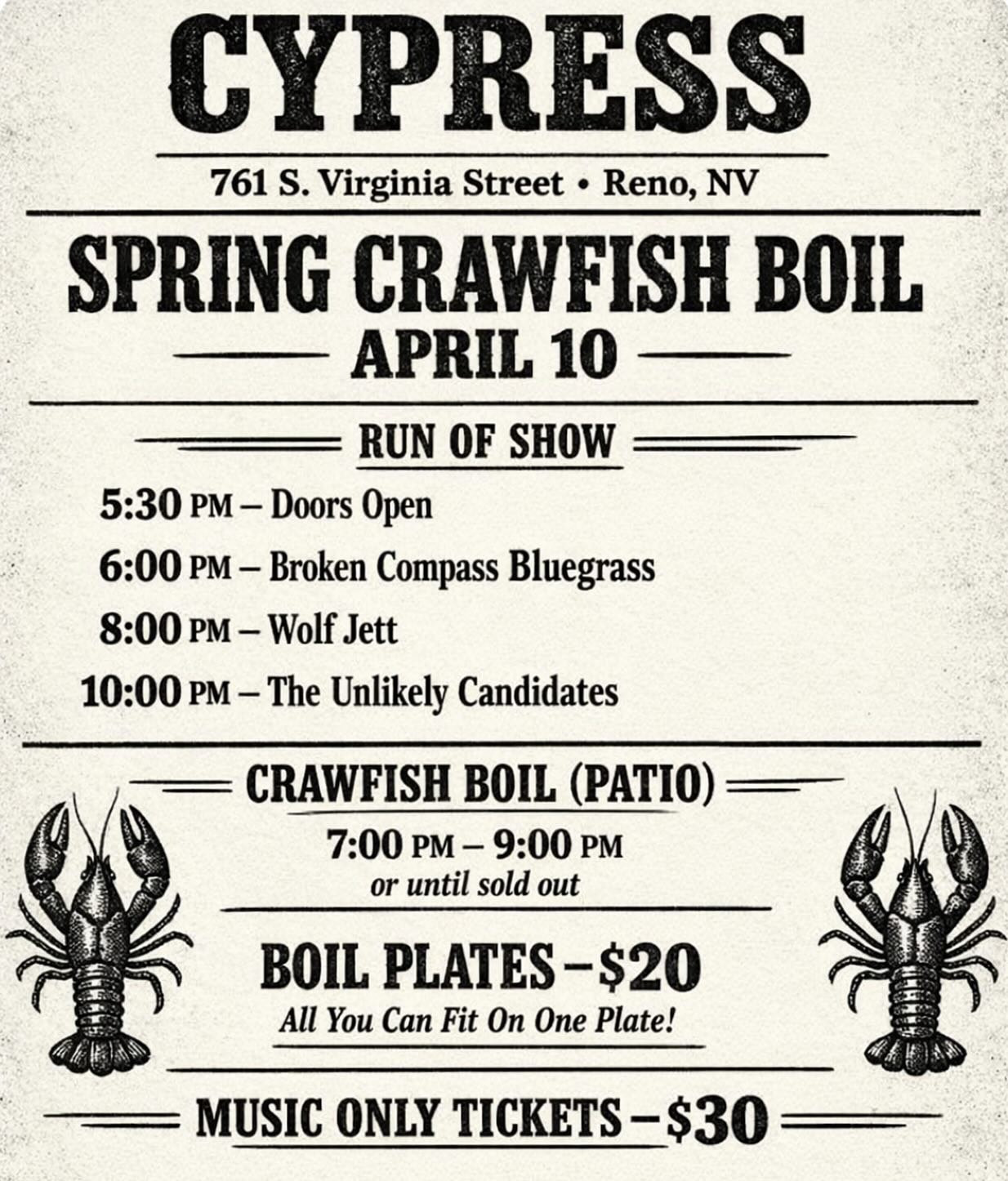 We are getting close to our 1st Annual ‘Spring Crawfish Boil’!
Below is the schedule and info for the set times! We cannot wait to have everyone join us on 4/10/25 for what is sure to be an amazing night with an authentic Louisiana style boil and music from @brokencompassbluegrass @wolfjettmusic @theunlikelycandidates @jmaxproductions @cypress.reno @ep.presents
Tickets: https://www.eventbrite.com/e/spring-crawfish-party-the-unlikely-candidates-wolf-jett-broken-compass-tickets-1985155127425?aff=ebdssbdestsearch
