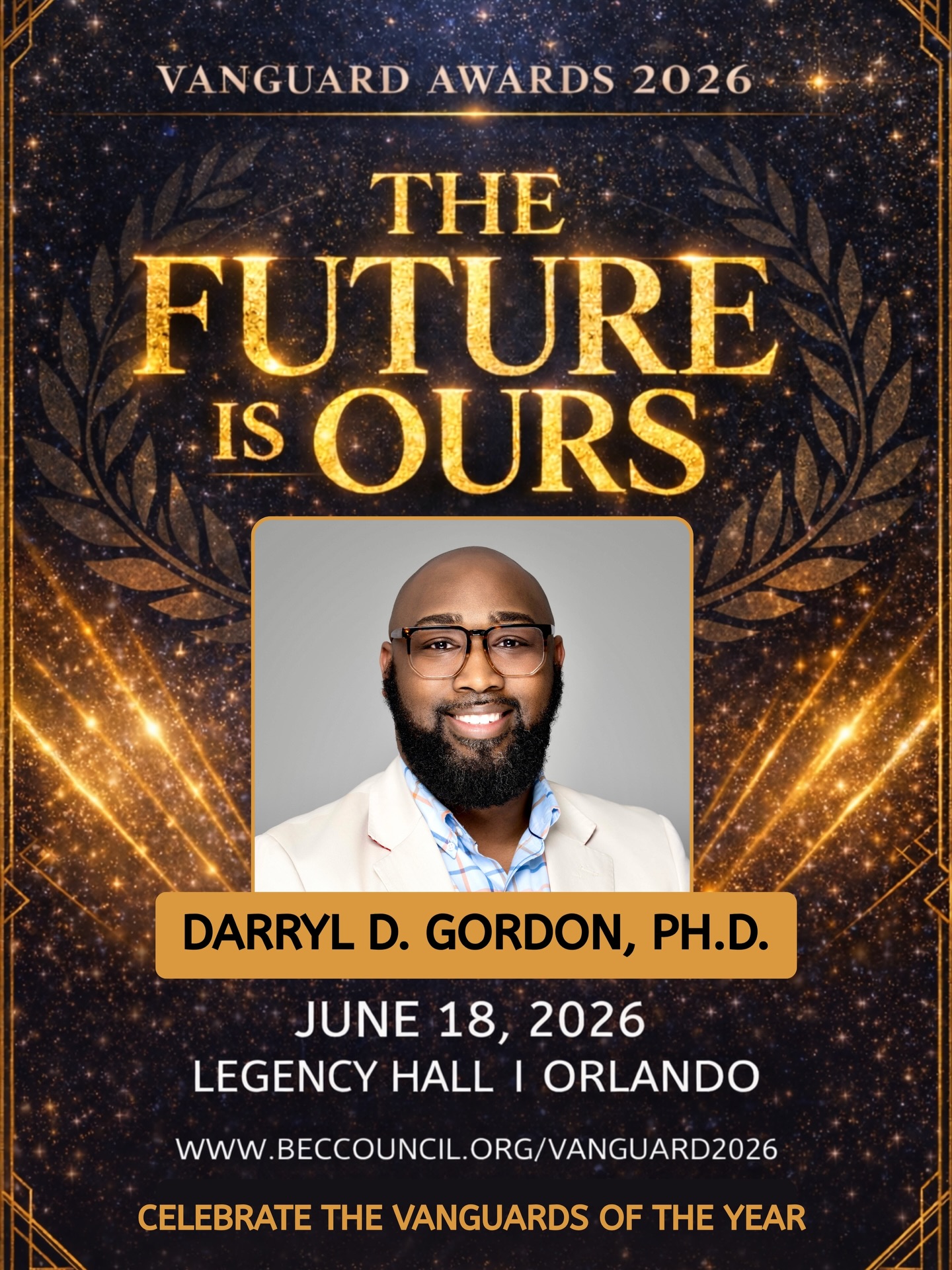 We are proud to honor Darryl D. Gordon, Ph.D. as our Vanguard of Educational Access & Opportunity at the 2026 Vanguard Awards.
At the University of Central Florida, Dr. Gordon leads initiatives that move students forward, strengthen faculty engagement, and create real pathways to success. His work inside Academic Affairs helps shape systems that support students not just getting in, but being equipped to thrive.
Beyond the institution, his impact reaches across the entire community. As President of the UCF Black Faculty and Staff Association, he creates spaces where connection, belonging, and opportunity are real. Through his leadership with the Black Health Commission, United Way, and multiple community organizations, he continues to build bridges that open doors for others.
Dr. Gordon is a connector, a builder, and a leader who understands that when one door opens, it creates a pathway for many more.
Join us as we celebrate Dr. Darryl D. Gordon and a powerful group of leaders who are expanding opportunity across our community.
Secure your table or ticket today:
www.beccouncil.org/vanguard2026
Be in the room. This is what access and opportunity look like.