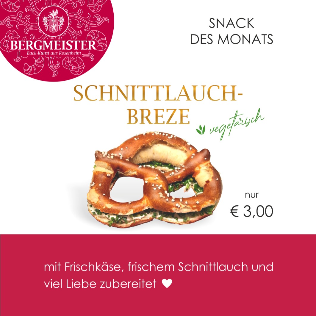 🌟 Neuer Snack des Monats bei BERGMEISTER! 🌟
Ab sofort gibt’s bei uns die leckere Schnittlauchbreze – frisch, cremig und mit ganz viel Liebe gemacht! 😍 Unsere krosse BERGMEISTER Breze wird mit Frischkäse bestrichen, reichlich knackigem, frischem Schnittlauch verfeinert und ist der perfekte Snack für zwischendurch.
Egal ob für die Mittagspause, den kleinen Hunger oder einfach so – schnappt euch eure Schnittlauchbreze in jeder Bergmeister-Filiale für nur 3,00 €! 🥨💚
Kommt vorbei, probiert sie aus und lasst euch verführen vom Geschmack, der einfach glücklich macht! ✨
Wir freuen uns auf euren Besuch! 💯❤️😍
Euer BERGMEISTER-Team
#BäckereiBergmeister #bergmeister #SnackDesMonats #schnittlauchbreze #snacks #leckerschmecker #handwerk #handwerkskunst #snacktime #snacking #brotzeit #angebot #monatsangebot #bäckerei #sparen #genuss #rosenheim #stadtrosenheim #kolbermoor #stephanskirchen #schlossberg #wasserburgaminn #wasserburg #neubeuern #badfeilnbach #feilnbach #rohrdorf #thansau