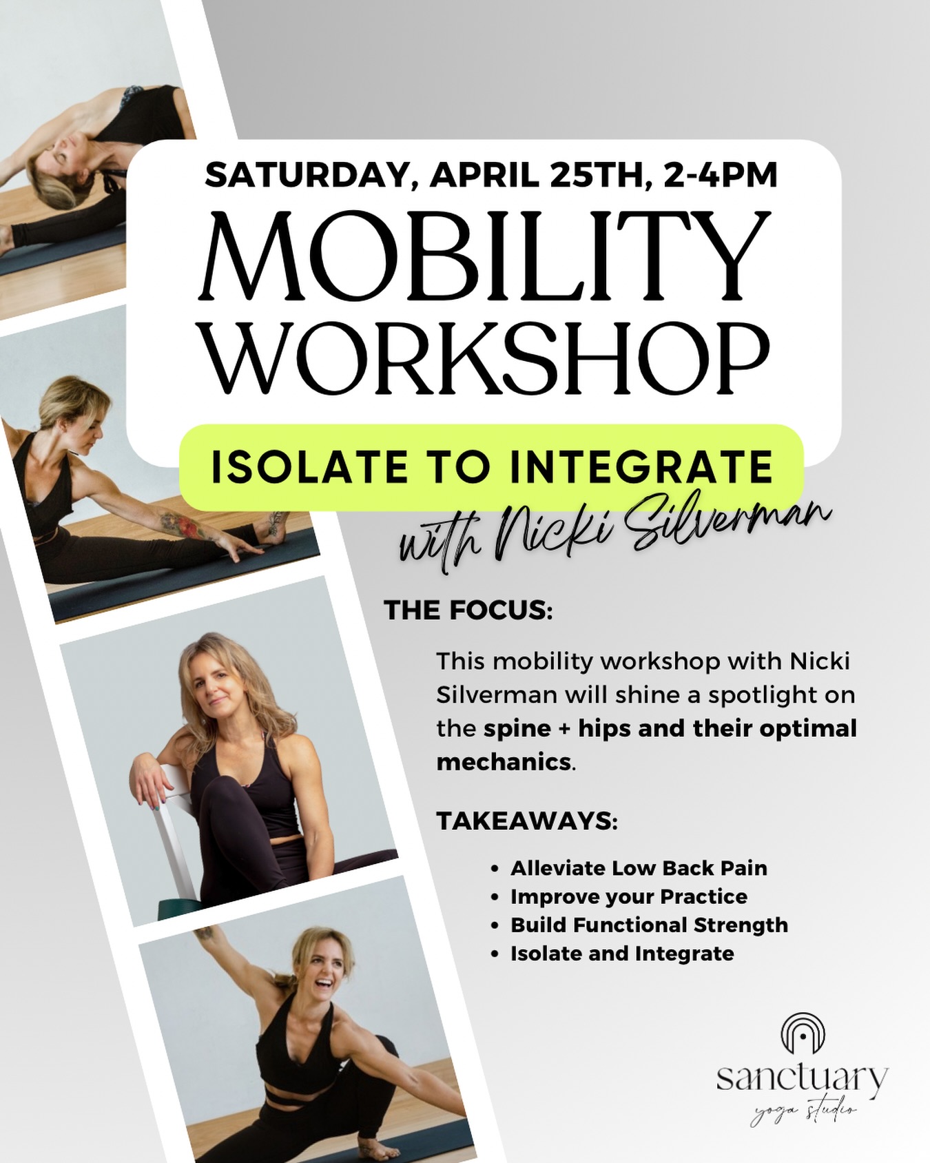 SHE’S BACK! Nicki has a brand new workshop for us! 🥳
Join us Isolate to Integrate: Mobility Workshop on Saturday, April 25th from 2-4 PM with @nickisilvermoves
Discover how to isolate to integrate with Nicki Silverman as we focus on the optimal mechanics of the spine and hips.
Takeaways include:
✨ Alleviate Low Back Pain
✨ Improve Your Practice
✨ Build Functional Strength
✨ Isolate and Integrate
Don’t miss out on this opportunity to enhance your movement and well-being. Register now! Remember spots in these workshops go fast so pre register before they’re gone! 🤩