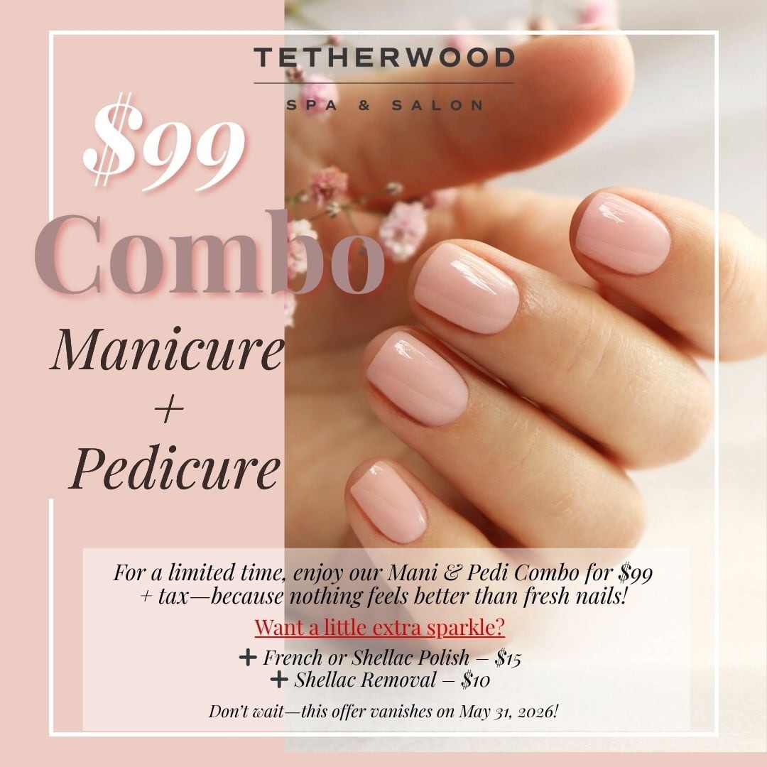 For a limited time, enjoy our Mani & Pedi Combo for $99 + taxâbecause nothing feels better than fresh nails!
â¨
Want a little extra sparkle?
â French or Shellac Polish â $15
â Shellac Removal â $10
Extra time is required for French, Shellac or Shellac Removal. Please let us know at time of booking if you would like these add on services. We do not remove Gel or Acrylic Polish
Donât waitâthis offer vanishes on May 31, 2026!
*Cannot combine with any other offer. | Expires May 31st, 2026.
Shellac removal is not included in combo price.
Service must be enjoyed on the same day by the same person.