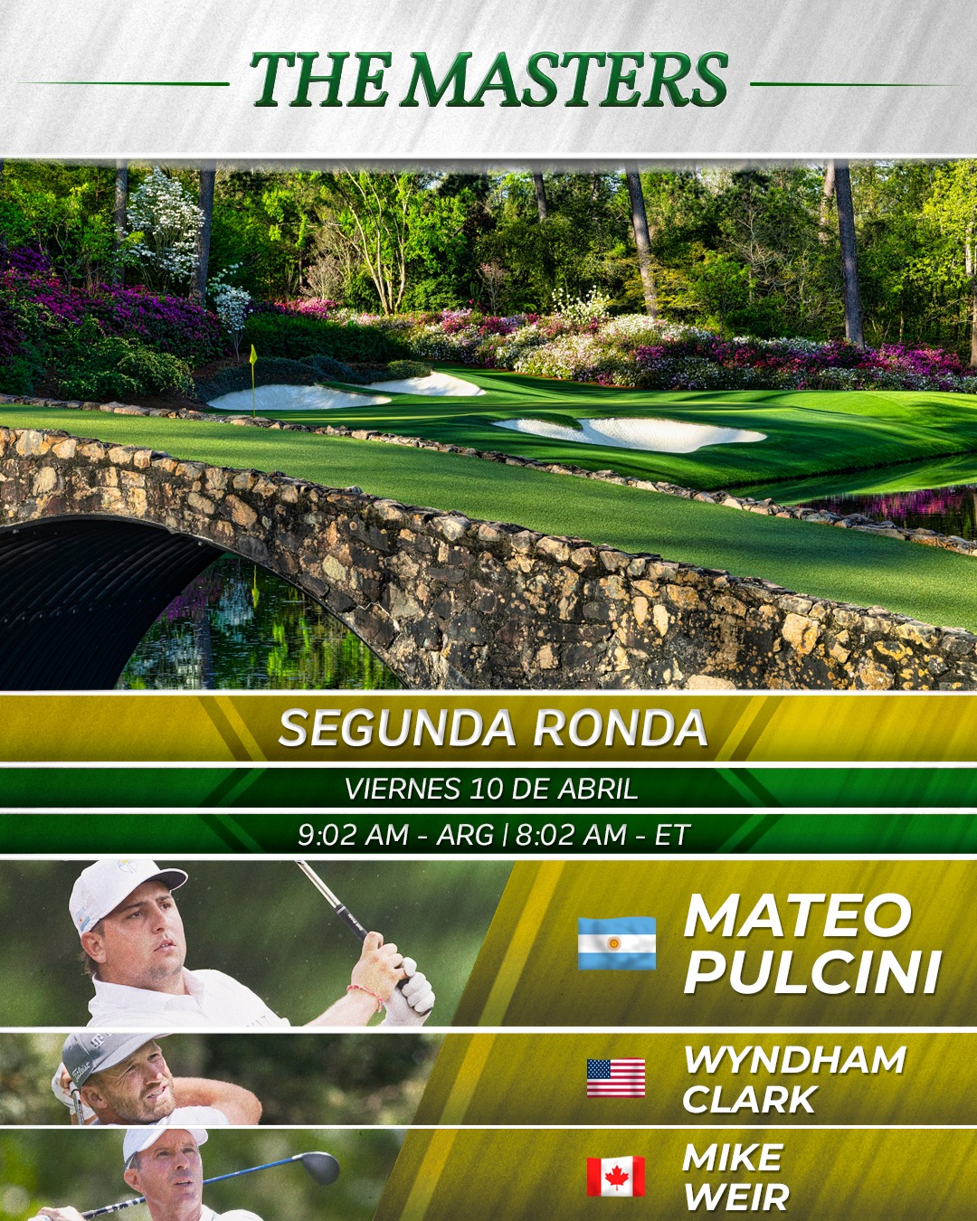 Se viene la segunda ronda del Masters 🔥
Sigue la acción en Augusta ⛳
Tee times de los nuestros 🕰️
Mateo Pulcini 🇦🇷
Ángel Cabrera 🇦🇷
Nicolás Echavarría 🇨🇴
Carlos Ortiz 🇲🇽
#themasters