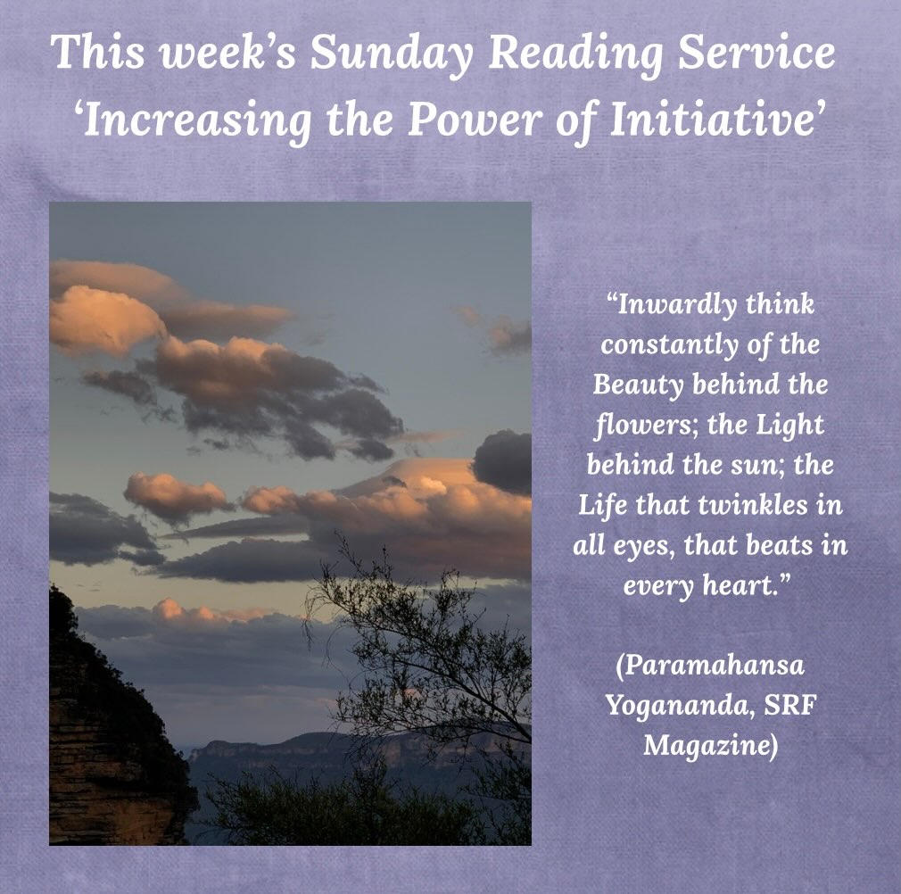 All are welcome to attend our SRF Sunday Reading Service on April 26th at 11am-12pm. The topic is ‘Increasing the Power of Initiative’.