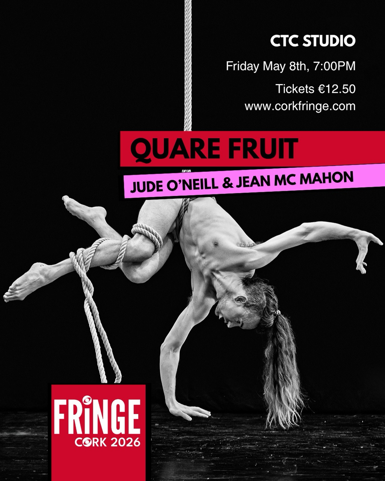 Through body and voice, two queers pour out their hearts and rend marrow from bone.
Quare Fruit is a resistance to the villainisation of otherness, and to the powers that turn blood against blood to keep us afraid - instead of united and empowered.
A ripe, unapologetic ode to community.
Quare fruit is an interdisciplinary performance work using original music, circus and dance to tell the tale of a Queer Irish experience.
📍CTC Studio @corktheatre
📆 8th May, 7pm
🎟️ €12.50 / www.corkfringe.com
Cast & Crew:
Co-Creator/Performer: Jude O’Neill
Co-Creator/Performer: Jean McMahon
Dramaturg: Moss Russel
Lighting design: Brian Kenny
Sonic Architecture: Toby Eaton
Producer: Brenda Long
Assistant Producer: Mads