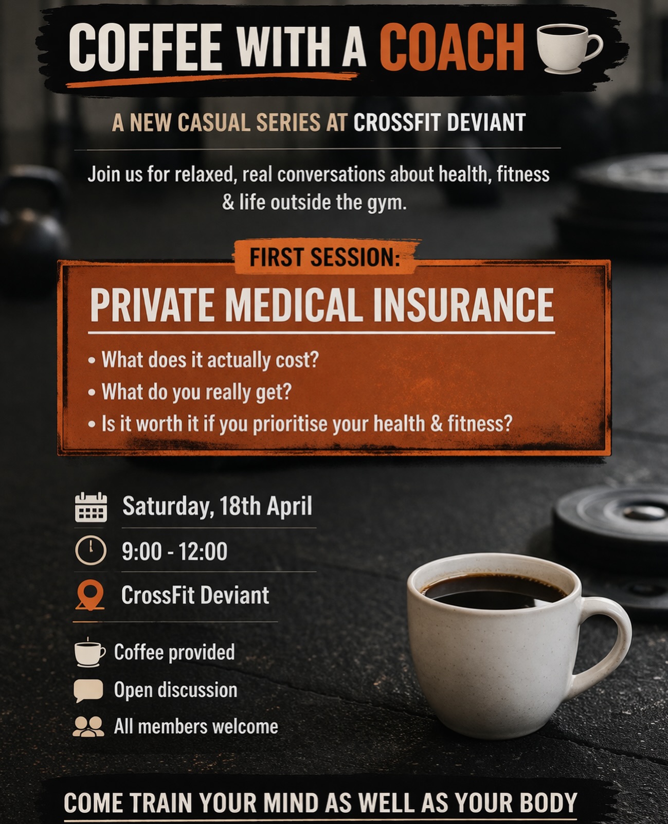 ☕ NEW EVENT: COFFEE WITH A COACH
We’re starting something new at the gym 👇
A relaxed space to sit down, have a coffee, and talk about the things that impact your health beyond the workout.
🧠 First topic: PRIVATE MEDICAL INSURANCE
We’ll break down:
– The real costs
– What you actually get
– Whether it’s worth it if you take your health seriously
No sales pitch. Just honest conversation.
📅 18/04/26
⏰ 9:00-12:00 (come anytime)
📍 CrossFit Deviant
DM us to join.