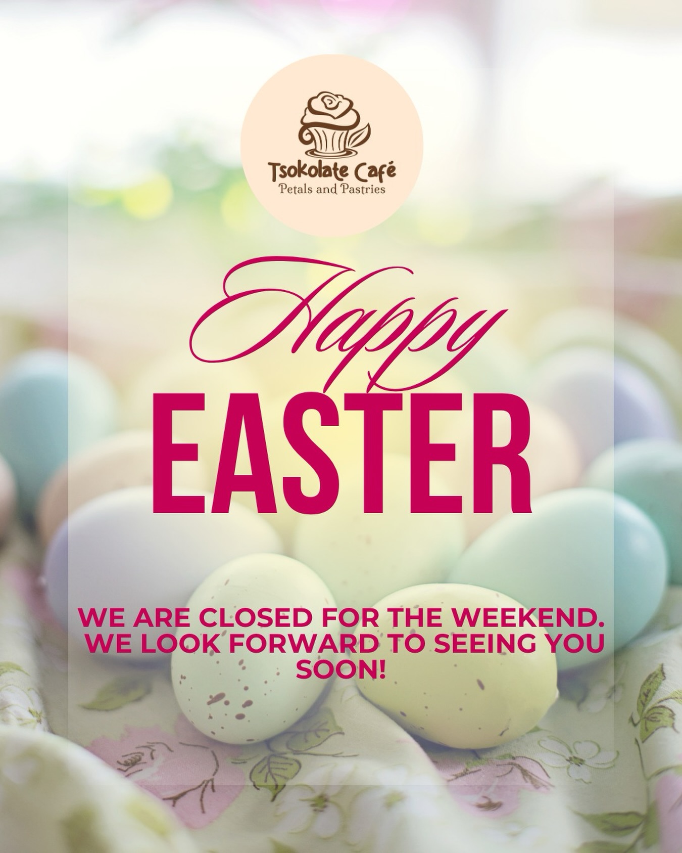 EASTER LONG WEEKEND. Tsokolate Cafe is closed April 4, 5 & 6. Wishing you a hoppy Easter 🐰! See you Tuesday #TsokolateCafe #HappyEaster