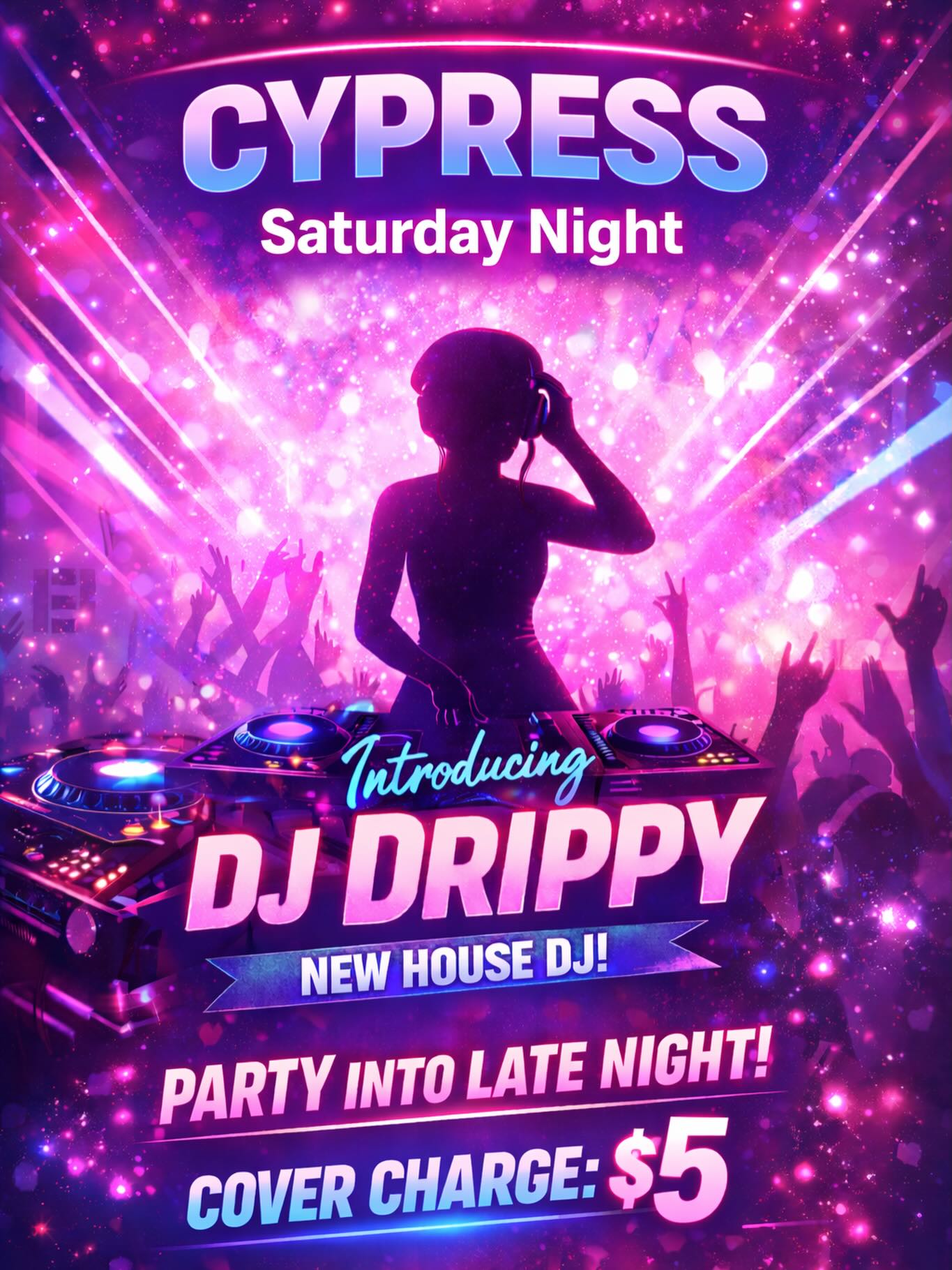 This Saturday Night! Late night dancing with our new house DJ Drippy! She knows how to get the dance floor movin! $5 cover at the door!