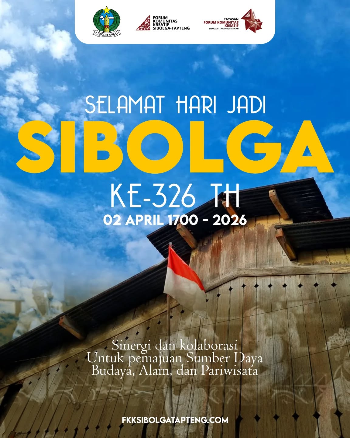 Oi Dusanak!
Selamat Hari Jadi Sibolga Ke-326
Semoga pembangunan kota semakin baik untuk kesejahteraan rakyatnya secara berkelanjutan.
Komitmen kami juga untuk bersinergi dan kolaborasi demi pemajuan Sumber Daya Budaya, Alam, dan Pariwisata.
Selamat untuk kita semua
FKK Sibolga Tapteng