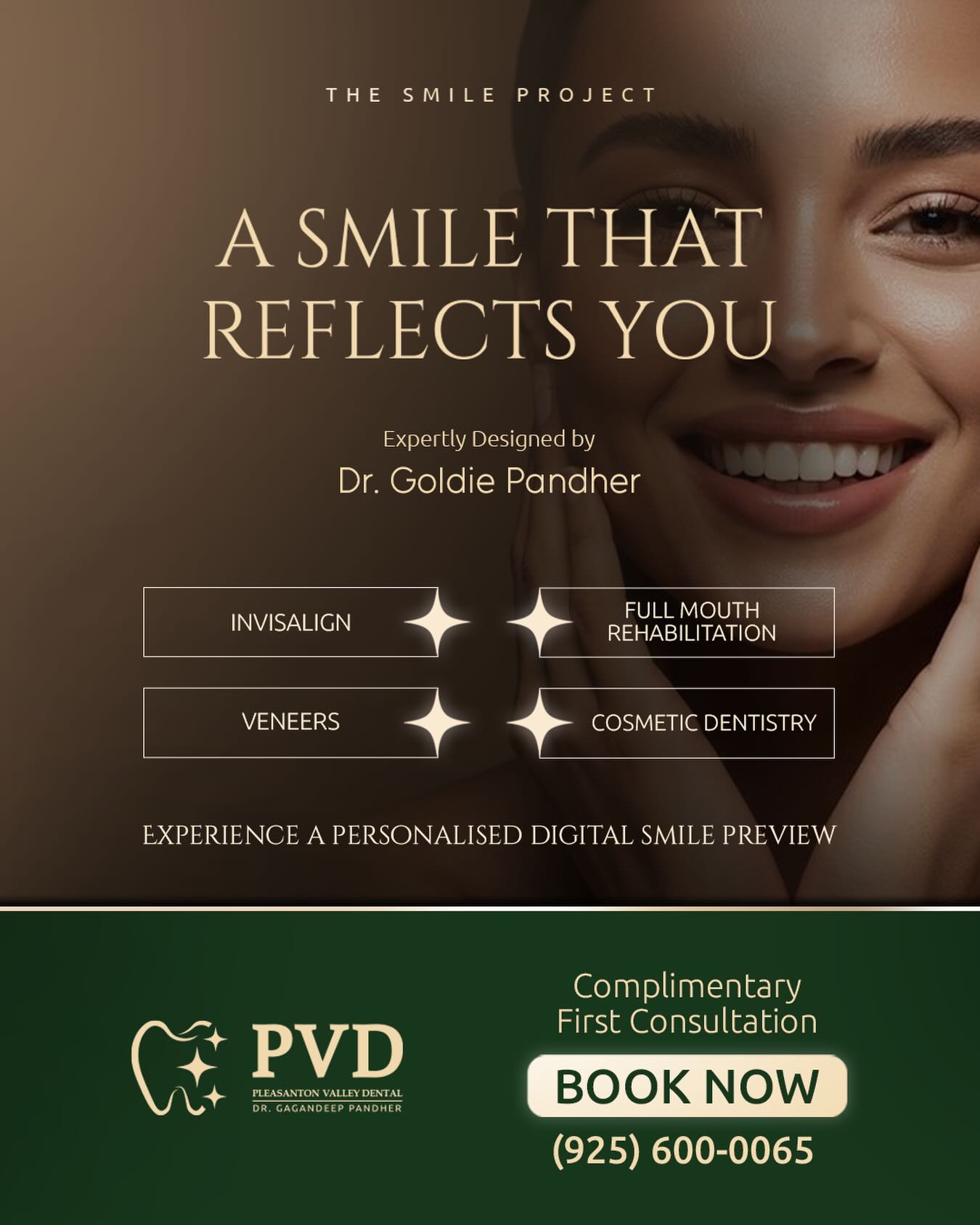 Your smile should feel like you.
With The Smile Theory, every detail is thoughtfully designed to reflect your personality and features.
From Invisalign to veneers and full mouth rehabilitation, experience a personalised digital smile preview before you begin.
Book your complimentary consultation today.
Call: (925) 600-0065
Address: 7041 Koll Center Pkwy #110, Pleasanton, CA 94566, United States
#pleasantonvalleydental #pvd #goldiepandher #dentalclinic