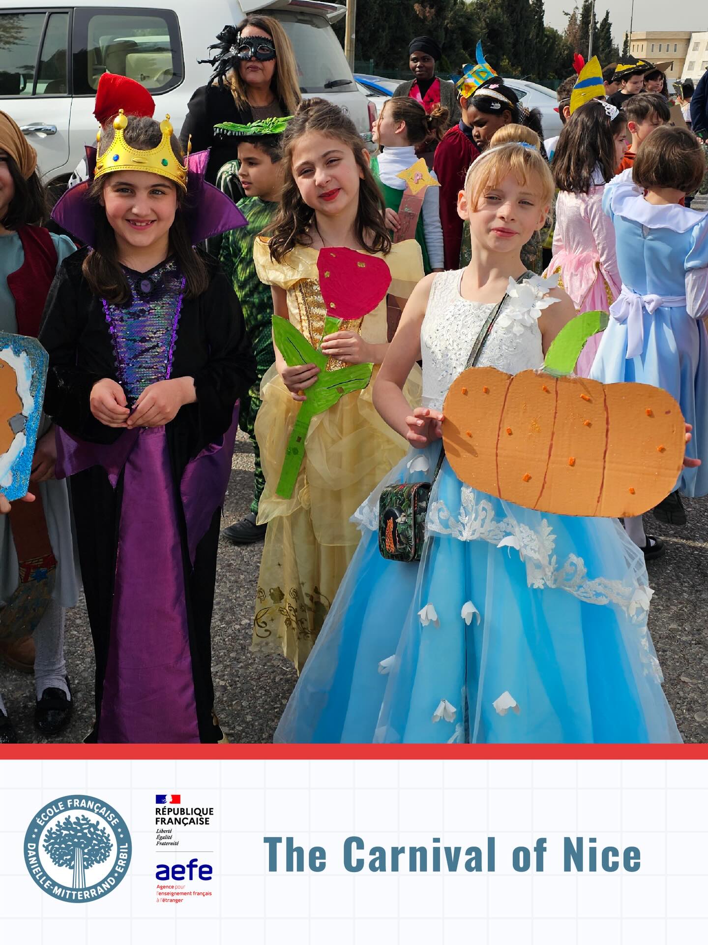 Pluie de confettis, costumes éclatants et sourires contagieux…
Le carnaval de l’école française Danielle Mitterrand d’Erbil et leurs invités a transformé le parc Shanadar en un festival de joie et de couleurs!
-
Rain of confetti, bright costumes, and contagious smiles… The carnival of the French school Danielle Mitterrand Erbil and their guests turned Shanadar Park into a festival of joy and colors!
-
بارانی کاغەزی ڕەنگاو ڕەنگ، جلوبەرگی گەشاوە و زەردەخەنەی درم... کەرنەڤاڵی قوتابخانەی فەرەنسی دانیێل میتێران-هەولێر و میوانەکانیان پارکی
شانەدەریان کردە فێستیڤاڵێکی شادی و ڕەنگا و ڕەنگ!
-
أمطار من القصاصات الورقية، وأزياء زاهية، وابتسامات معدية... كرنفال المدرسة الفرنسية دانييل ميتران في أربيل وضيوفها حولوا حديقة شندر إلى مهرجان من الفرح والألوان!