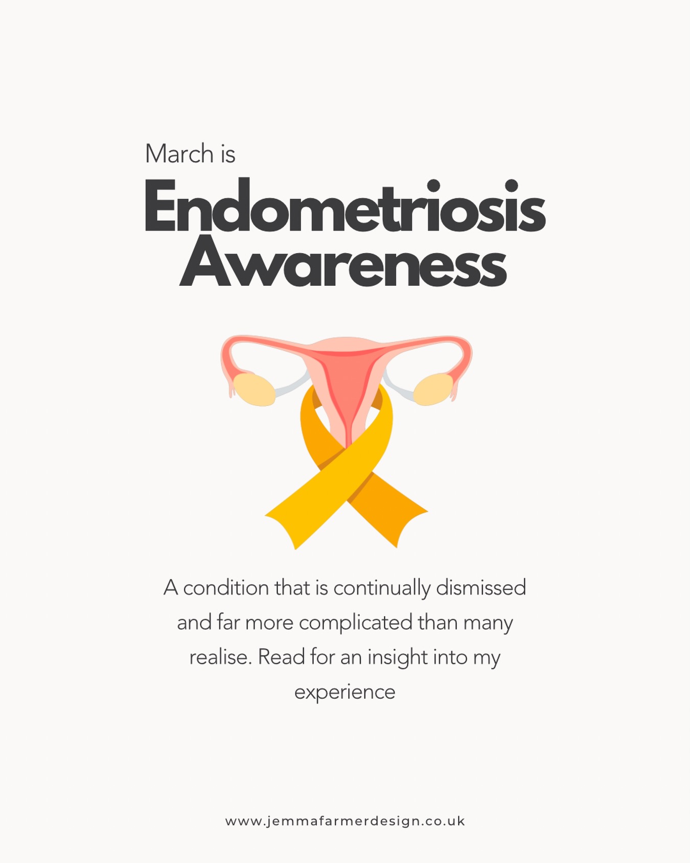 As March comes to a close I felt it important to shine a little light on my Endometriosis journey.
Some of you may know that last September I underwent a total Hysterectomy, after years of dealing with severe pain, sickness, bladder issue and previous surgery. My issues started around the age of 14, I would be sick monthly when my body would go into what I can only explain as shock due to the level of pain. Hormonal contraception didn’t suit me in many ways but it did stop the sickness, so it was the lesser of 2 evils. No doctor wanted to listen or take me seriously. When it came to conceiving my mental health was on the floor, sickness and debilitating pain every month left me questioning how long it would take to conceive, if it was even possible knowing something really wasn’t ‘right and how would I ever give birth if this is how a period feels.
What I know now is that my periods were far from normal, although I had been led to believe they were. Giving birth was a breezing in comparison and I had a natural water birth with just gas and air, finally validating years of pain. What followed after pregnancy was increasingly painful and heavy periods which led me to seek medical advice. In 2020 I underwent investigative surgery which confirmed endometriosis, a twisted fallopian tube with a cyst and lesions were removed. I was then placed on the Mirena coil in the hopes of managing things.
Unfortunately things escalated quickly in 2024 and I was advised the best course of action was a total hysterectomy, placing me in surgical menopause. Following my surgery it was confirmed I had significant Endometriosis with an Endometrioma, Adenomyosis and Fibroids. Thankfully nothing had penetrated organs, but what many people do not realise is that Endometriosis can continue to grow even after reproductive organs are removed and so now we wait to see what the future holds.
While we try to balance my hormones and hope for the best for the future I’m relieved to know that my years of discomfort are now fully understood. I hope for other women the medical professionals pay attention and are not so dismissive 💛