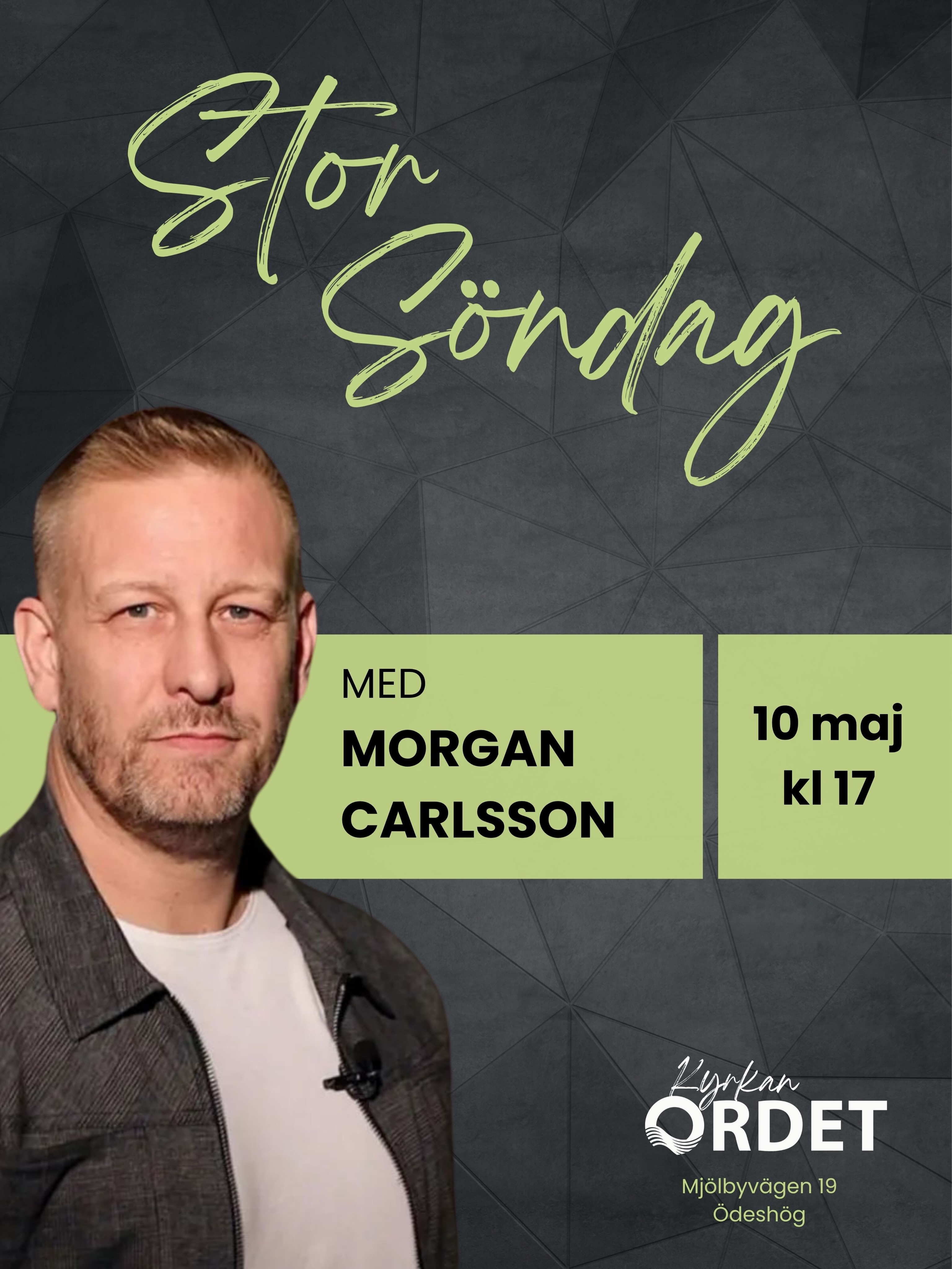 Imorgon har vi Storsöndag med Morgan Carlsson!
Vi ses kl. 17:00 (obs! inte kl. 11).
Vi ser fram emot en kväll där Gud får tala och där vi tillsammans får ge Honom all ära.
Det blir också söndagsskola för alla barn.
Hoppas vi ses :)