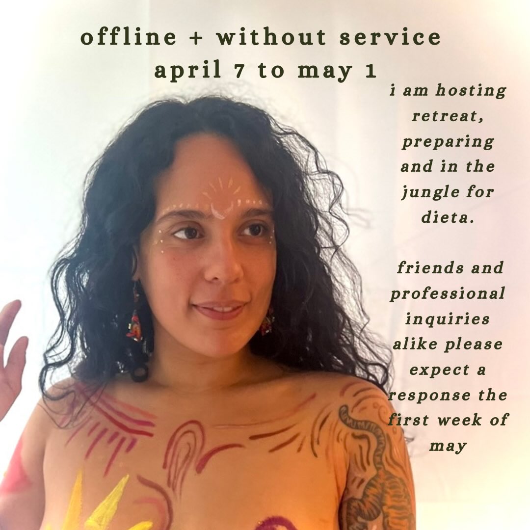 madreee seeeellvvaaaa (mother jungle) i can’t stay away 🐆
love yall so much! i’ll see you on the other side ♥️🫂 all emails, dms, and texts will be responded to the first week of may.
if you are coming to retreat this weekend or we already have a call scheduled i will remain available to you through our usual channels of communication 🫶🦋