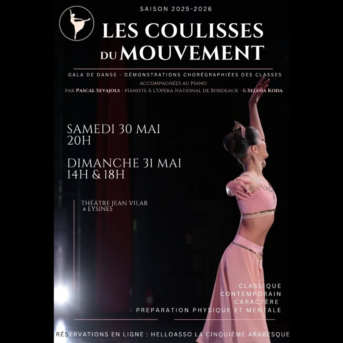 ✨ C’est avec une immense joie que nous vous dévoilons l’affiche de notre gala « Les Coulisses du Mouvement» !
🩰 Démonstrations chorégraphiées des classes, accompagnées au piano par Pascal Sevajols, pianiste à l'Opéra National de Bordeaux !
Une chance unique pour un moment plein d'émotions!
✨ Et une autre surprise!
Pascal Sevajols sera rejoint par Selena Koda, jeune étudiante en musique.
Un beau moment de partage et encore davantage de surprises musicales!
🩰 Venez découvrir sur scène nos jeunes danseuses et danseurs qui se préparent avec passion !
🎟️ Les billetteries sont ouvertes! 🤩 (liens en bio)
🎟️Réservez dès maintenant vos places et venez applaudir nos artistes!
✨ Au plaisir de vous retrouver nombreux.ses pour célébrer ensemble ce gala !
Attention, nombre de places limité ! 🤩
avec @marie_girard_inspiration_mg
@xabibdx
@taina_art.pro
Tenues par @ballettodanceshop
Merci @pascal_sevajols
#eysinesmaville #eysines #eysinesculture #lacinquiemearabesque #ballettodanceshop #bordeaux #bordeauxmaville #bordeauxmetropole #merignac #merignacmaville #danseclassique #dansecontemporaine #dansedecaractère #preparationmentale #Sophrologie #Blanquefort #bruges #lebouscat #bruges #lehaillan #bassindarcachon #arcachon #audenge #audengemaville #ballet #galadedanse
