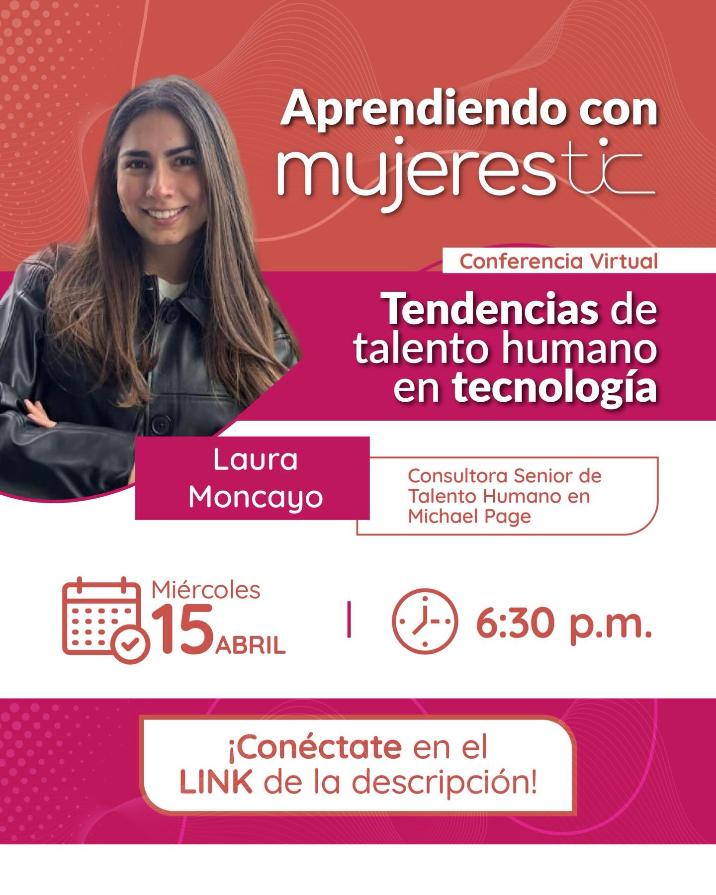 El futuro del talento en tecnología ya está aquí 💡
Acompáñanos en esta conferencia virtual con Laura Moncayo y descubre las tendencias clave del talento humano en el sector tech.
📅 Miércoles, 15 de abril
⏰ 6:30 p.m.
✨ No te lo pierdas
🔗 Inscríbete en el link de la bio
#MujeresTIC #Tech #TalentoHumano #MujeresEnTecnología